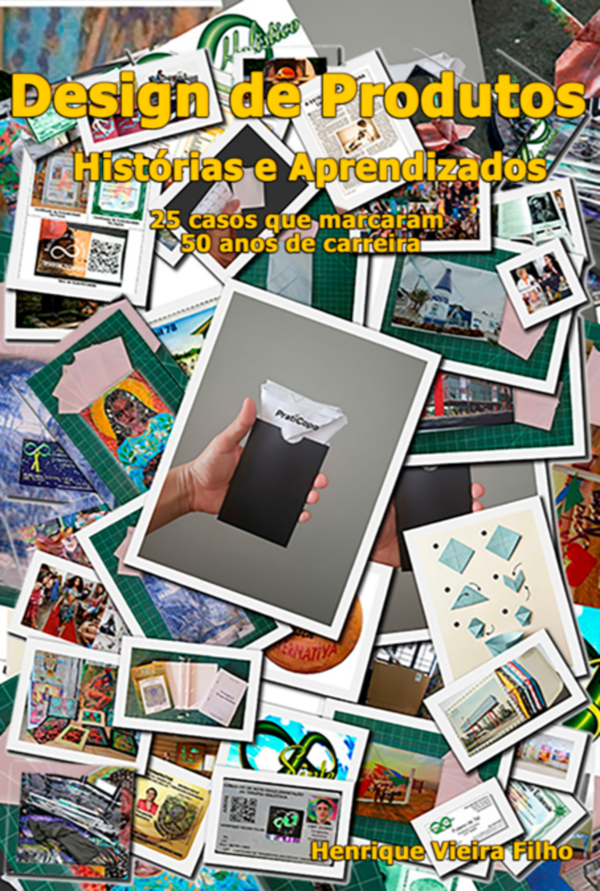 Design De Produtos: Histórias E Aprendizados