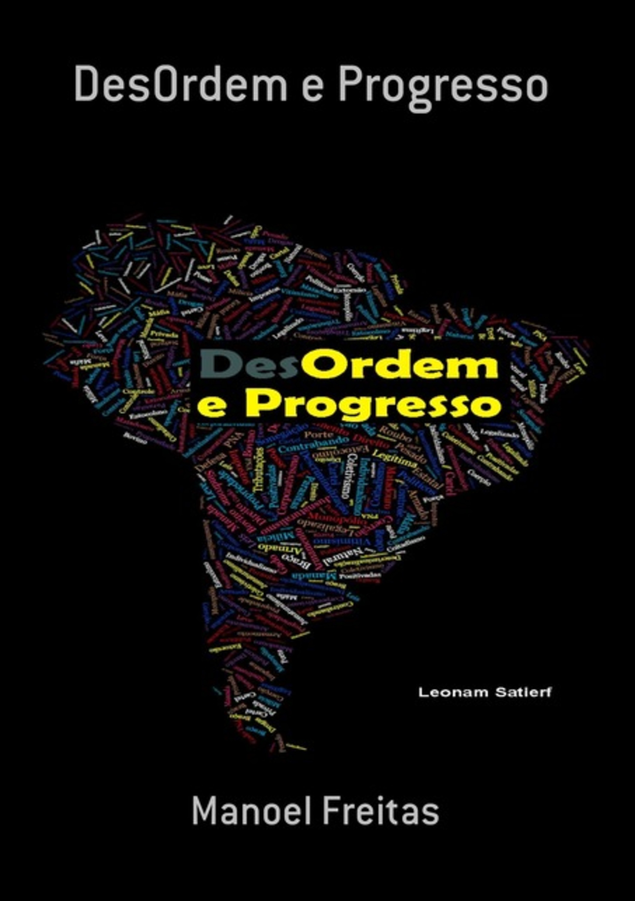 Desordem E Progresso