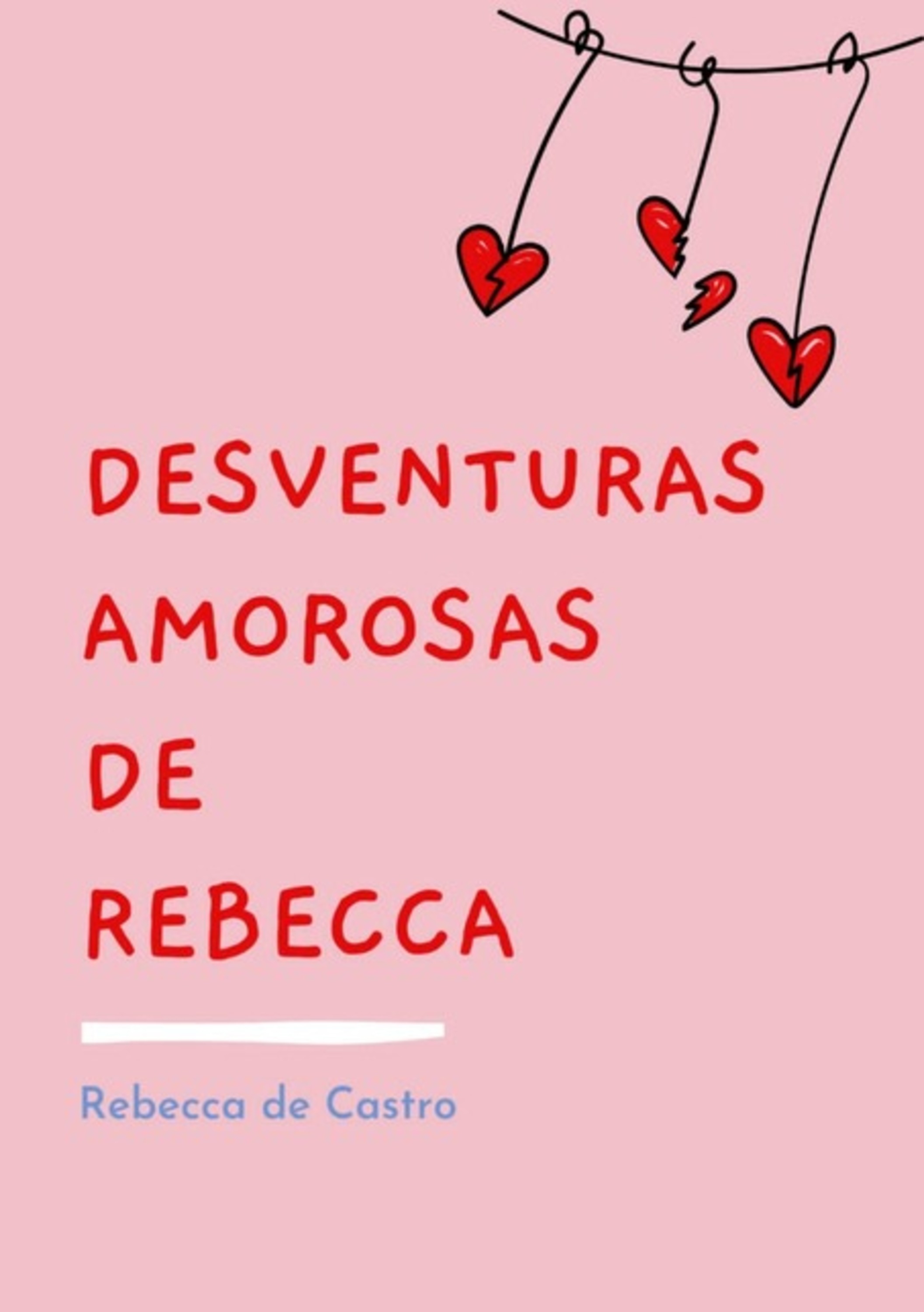 Desventuras Amorosas De Rebecca