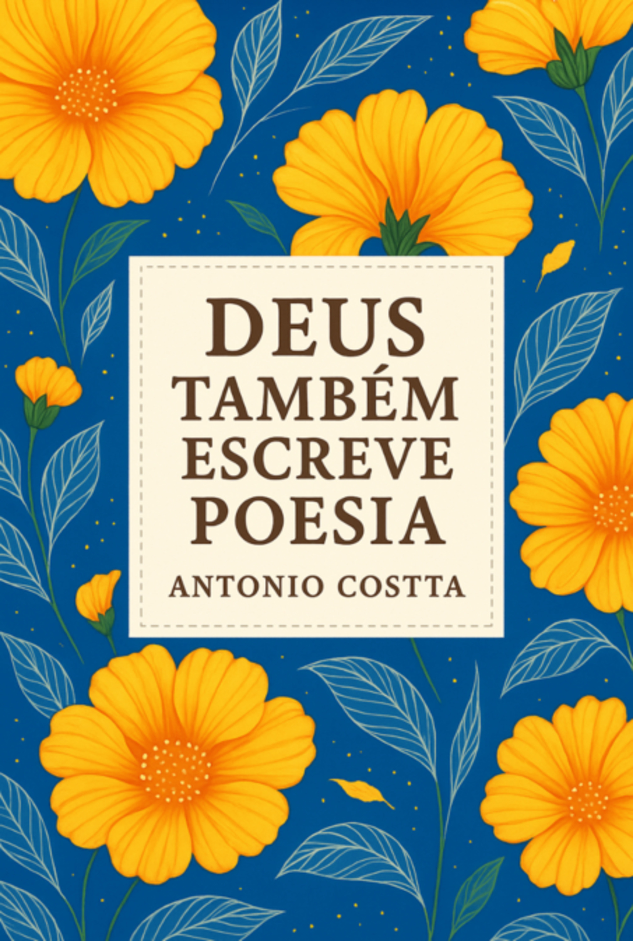 Deus Também Escreve Poesia
