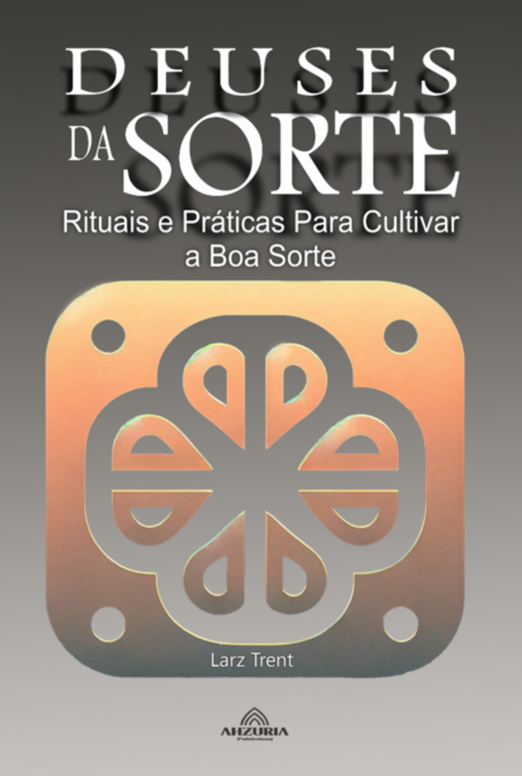 Deuses Da Sorte