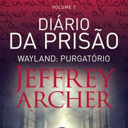 Diário da prisão, Volume 2 - Wayland: Purgatório