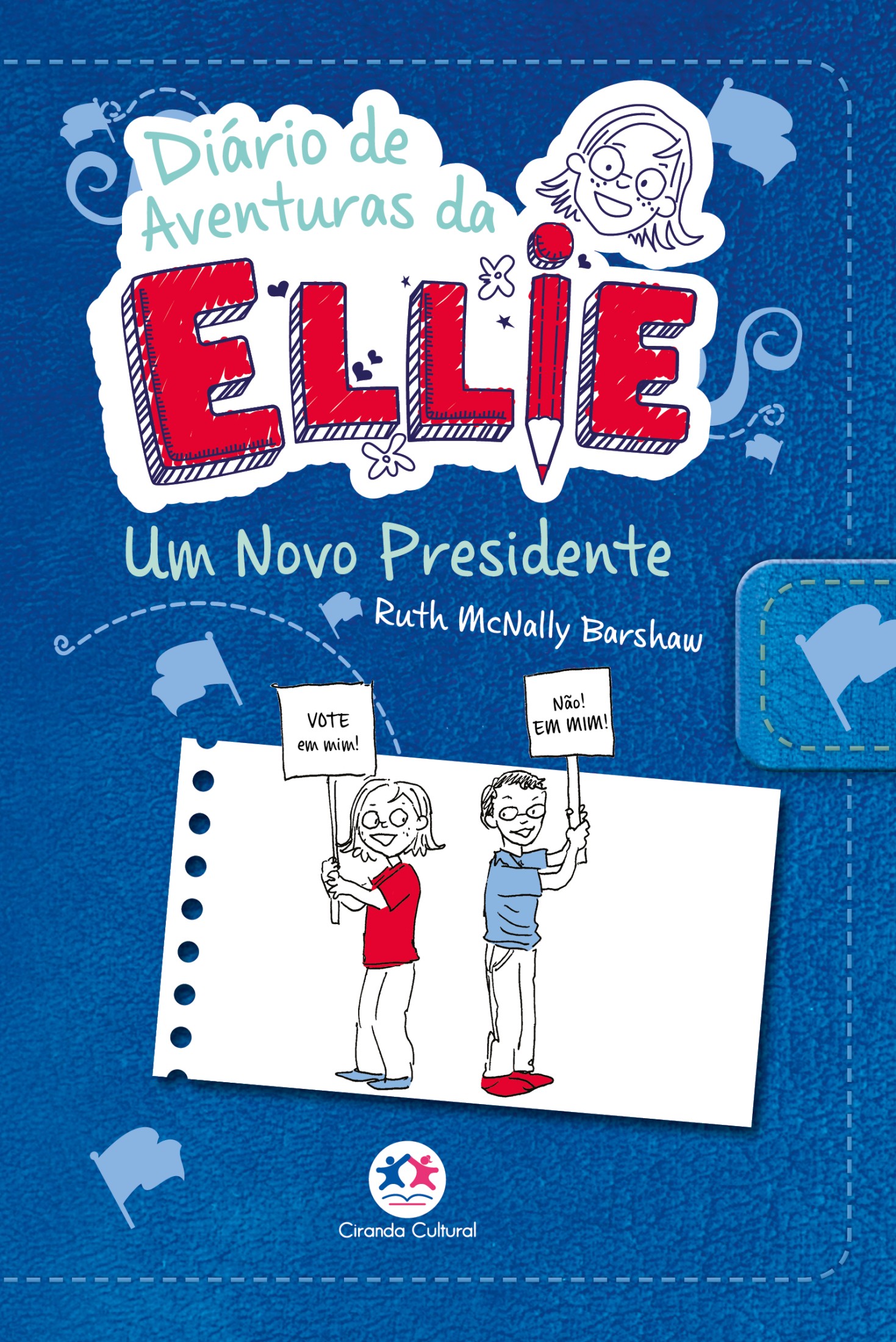 Diário de aventuras da Ellie - Um novo presidente