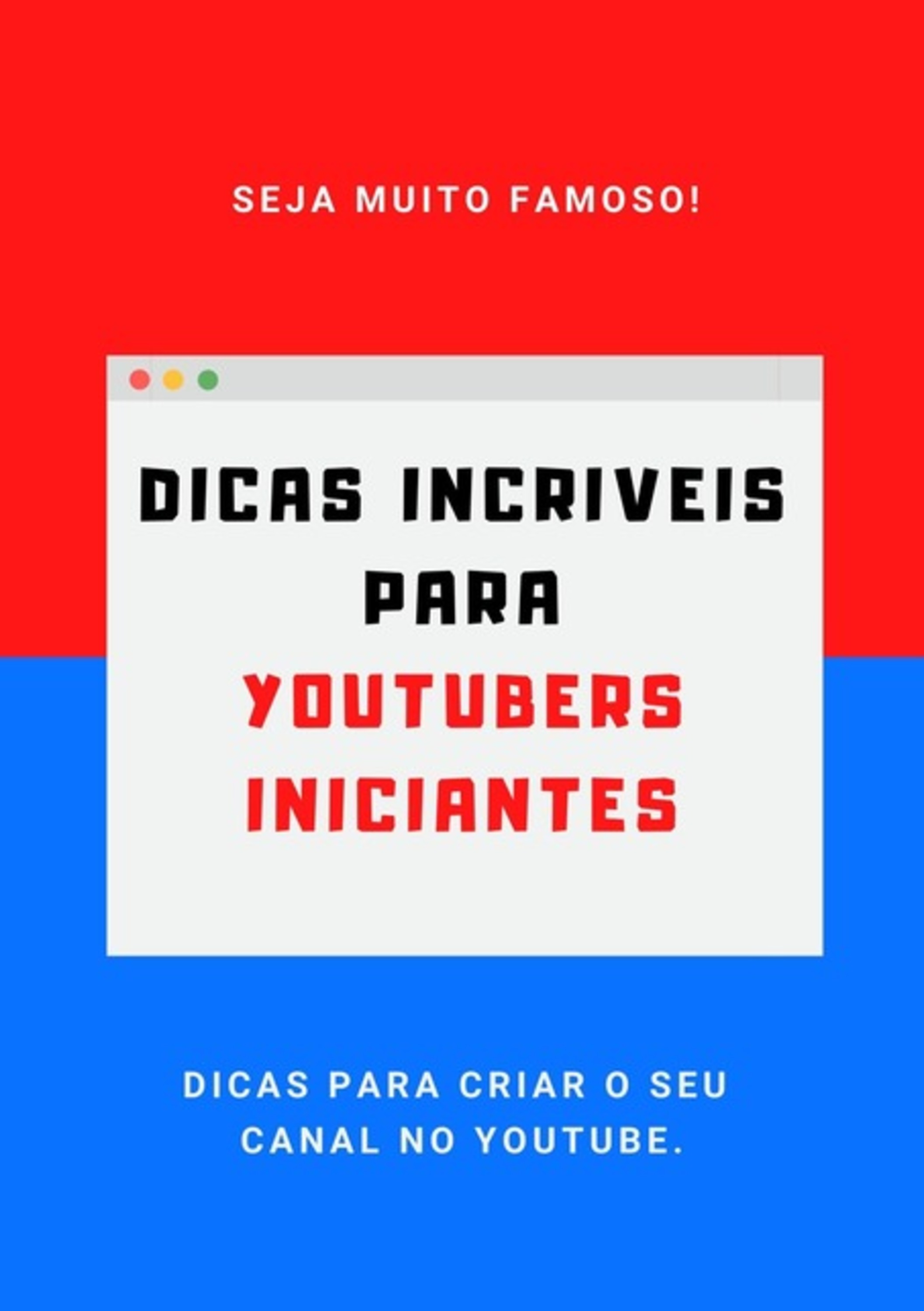 Dicas Incríveis Para Youtuber Iniciantes