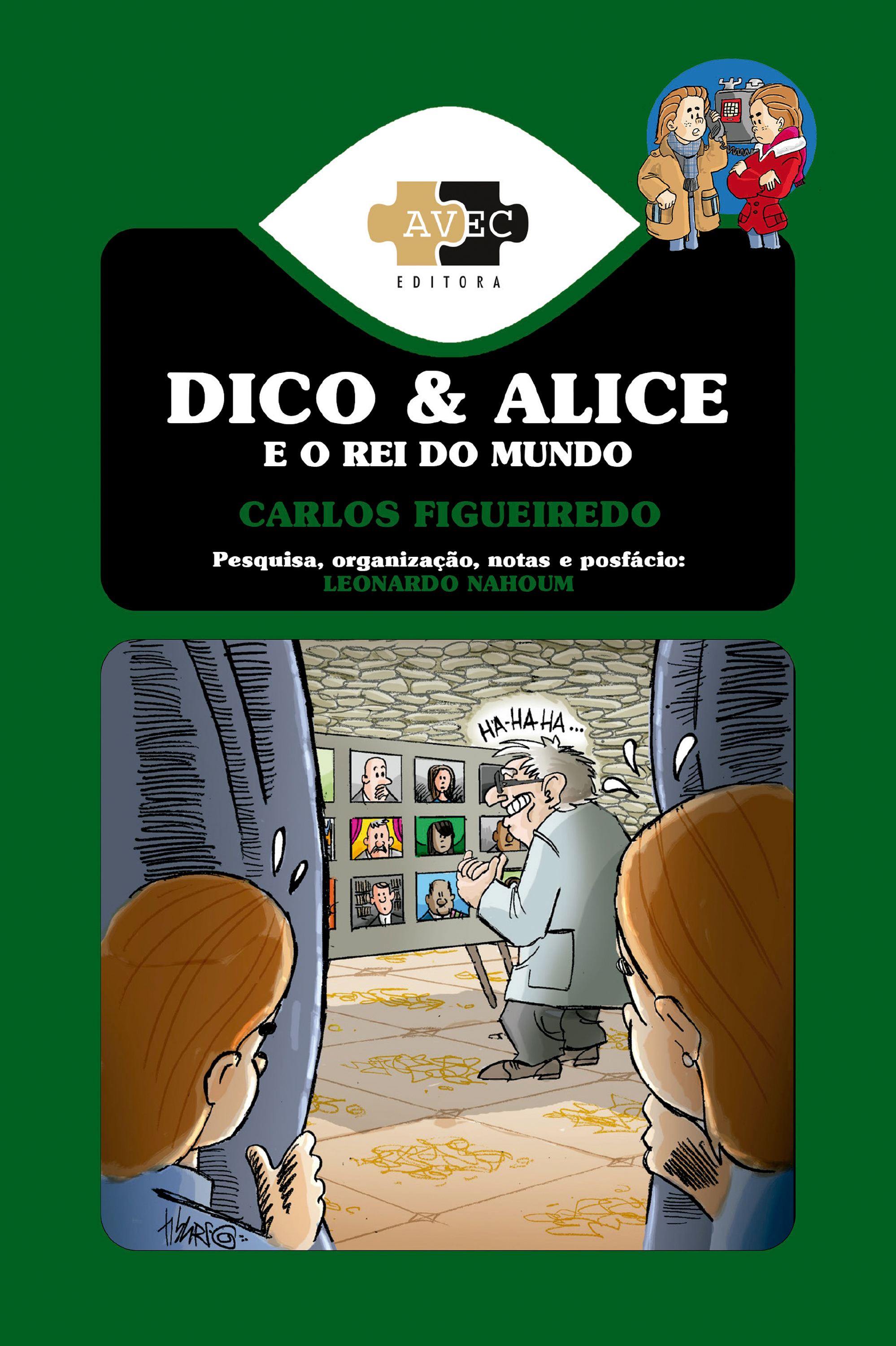 Dico e Alice e o Rei do Mundo