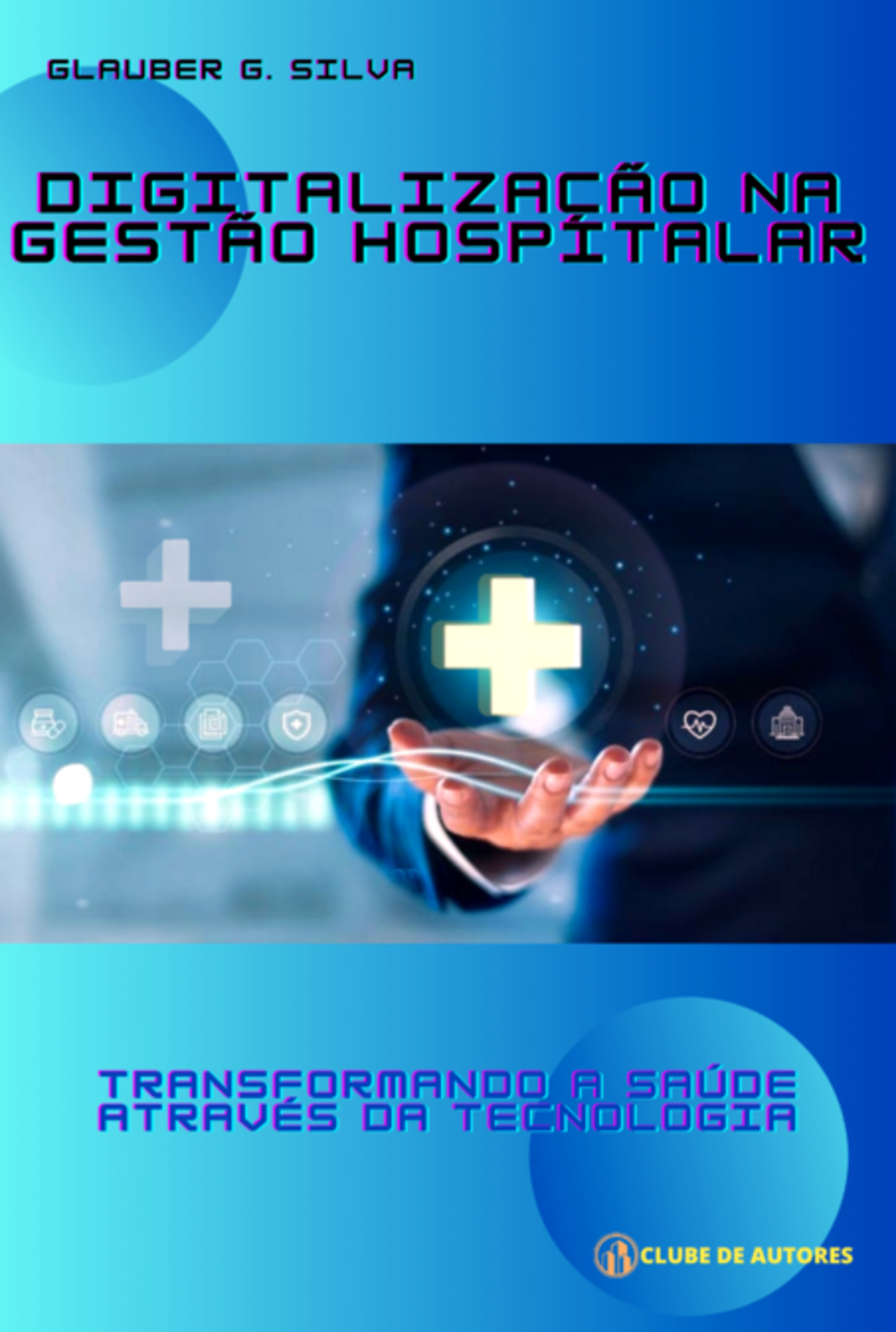 Digitalização Na Gestão Hospitalar