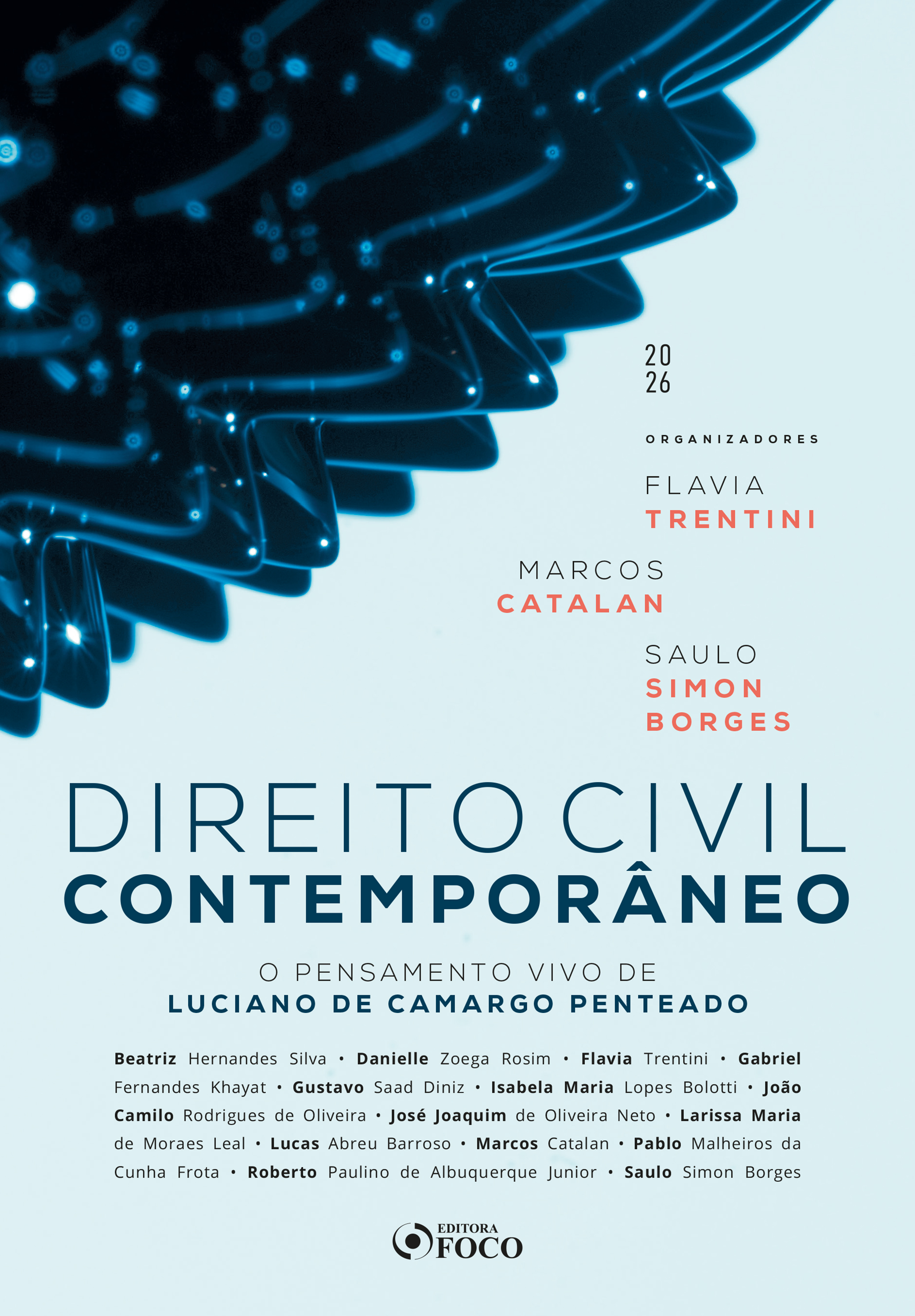 Direito civil contemporâneo: O pensamento vivo de Luciano de Camargo Penteado - 1ED - 2026.