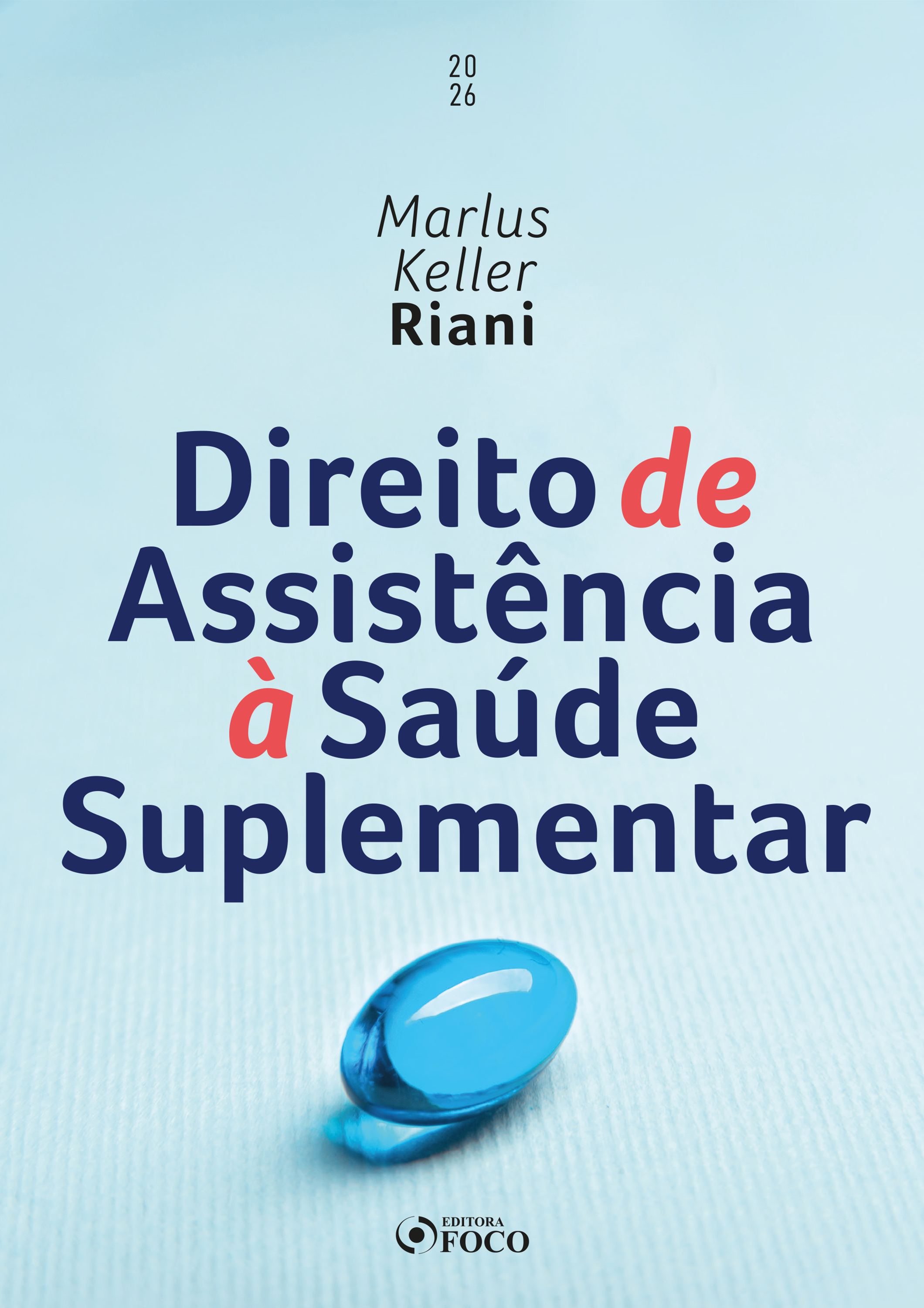Direito de assistência à saúde suplementar - 1ED - 2026