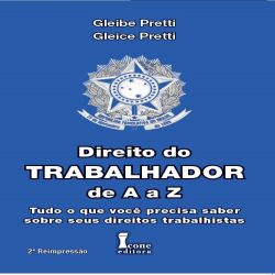 Direito do Trabalhador de A a Z - Uma Abordagem na Educação Física