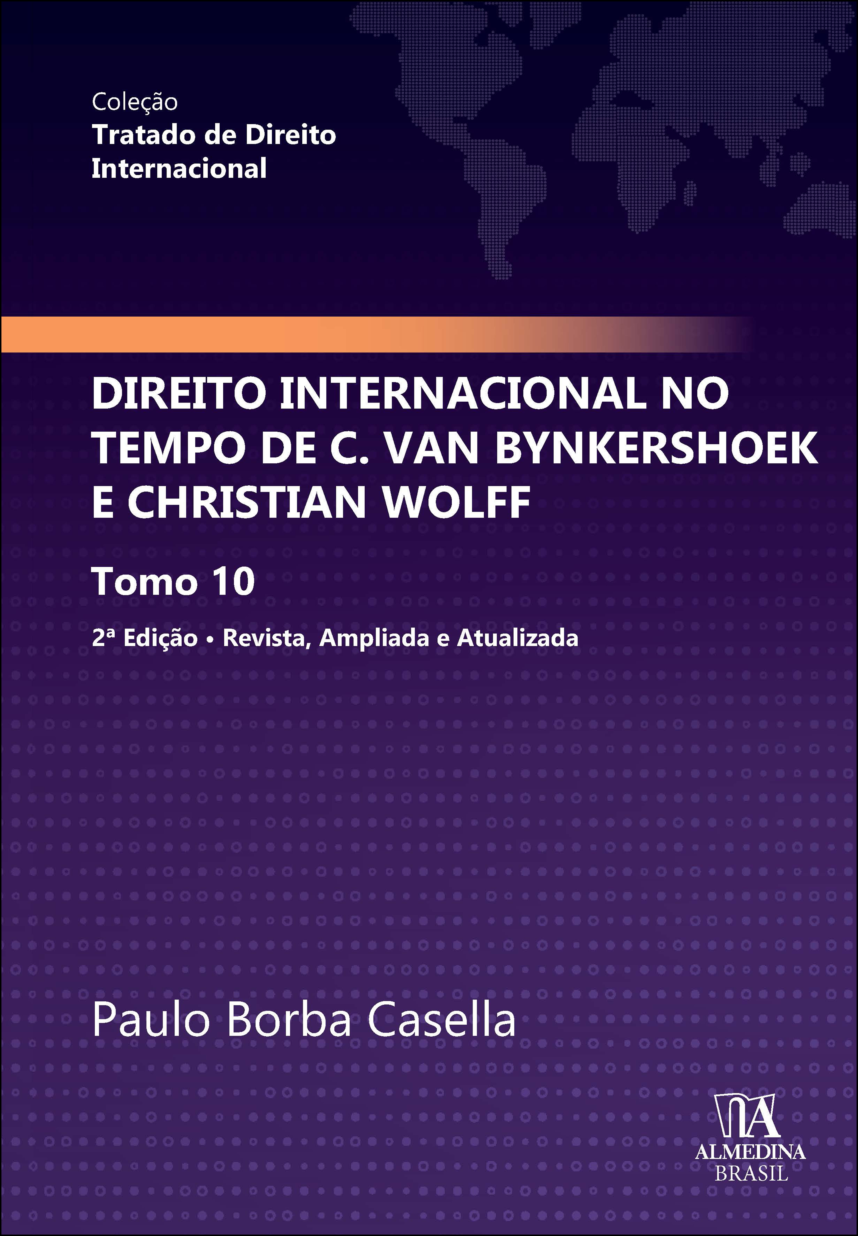 Direito Internacional no Tempo de C. van Bynkershoek e Christian Wolff