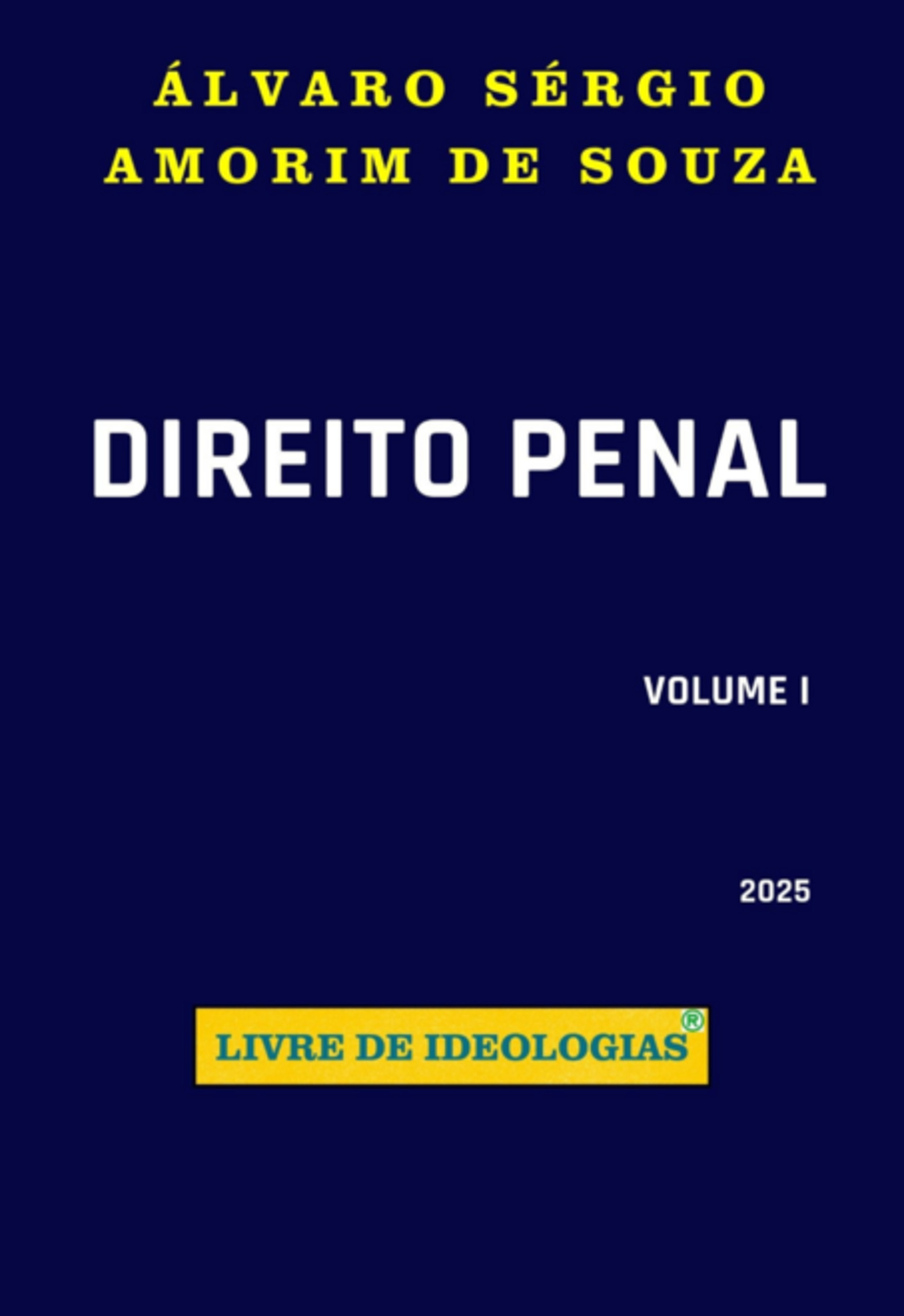 Direito Penal Livre De Ideologias