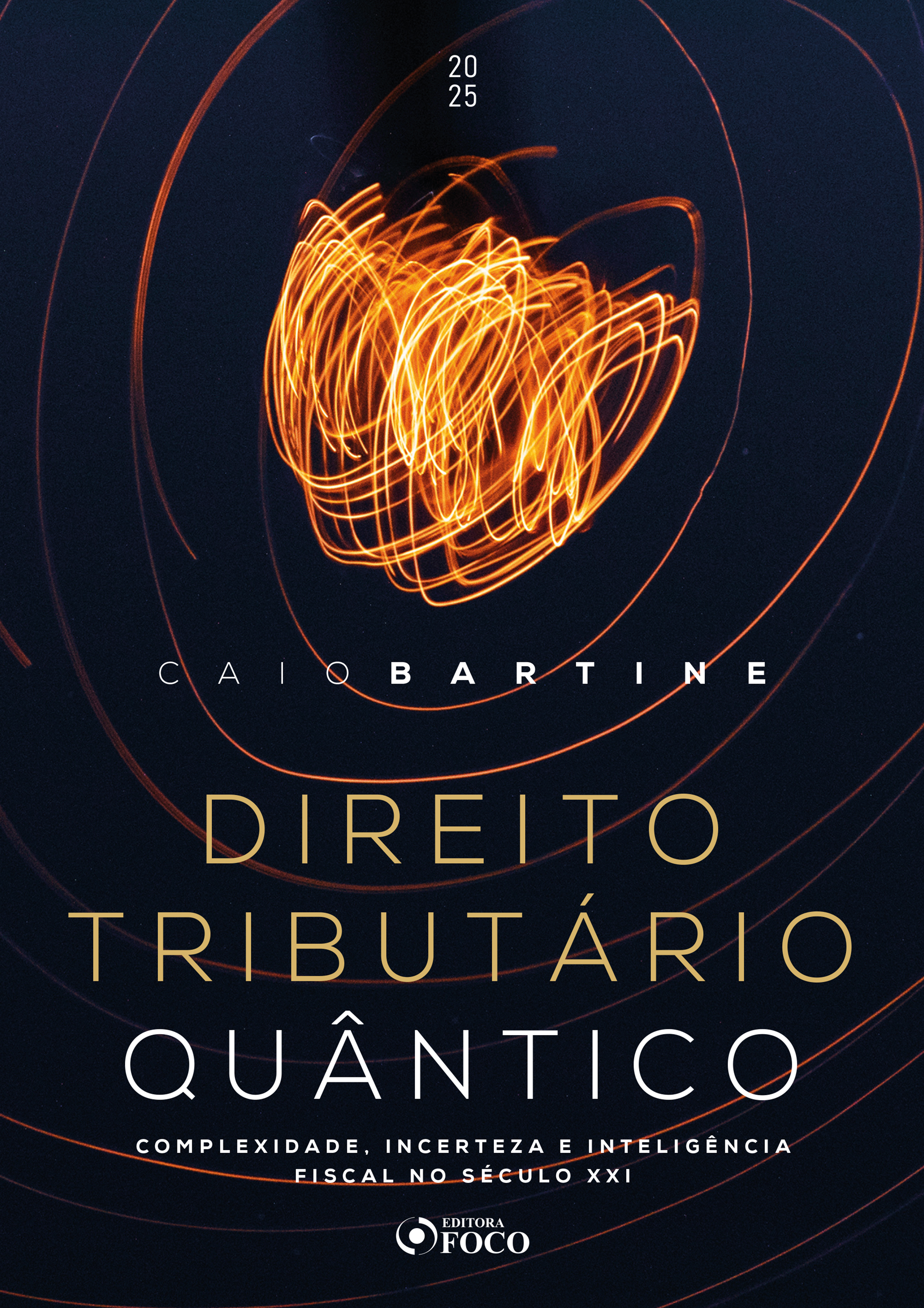 Direito Tributário Quântico - 1ª Ed-2025