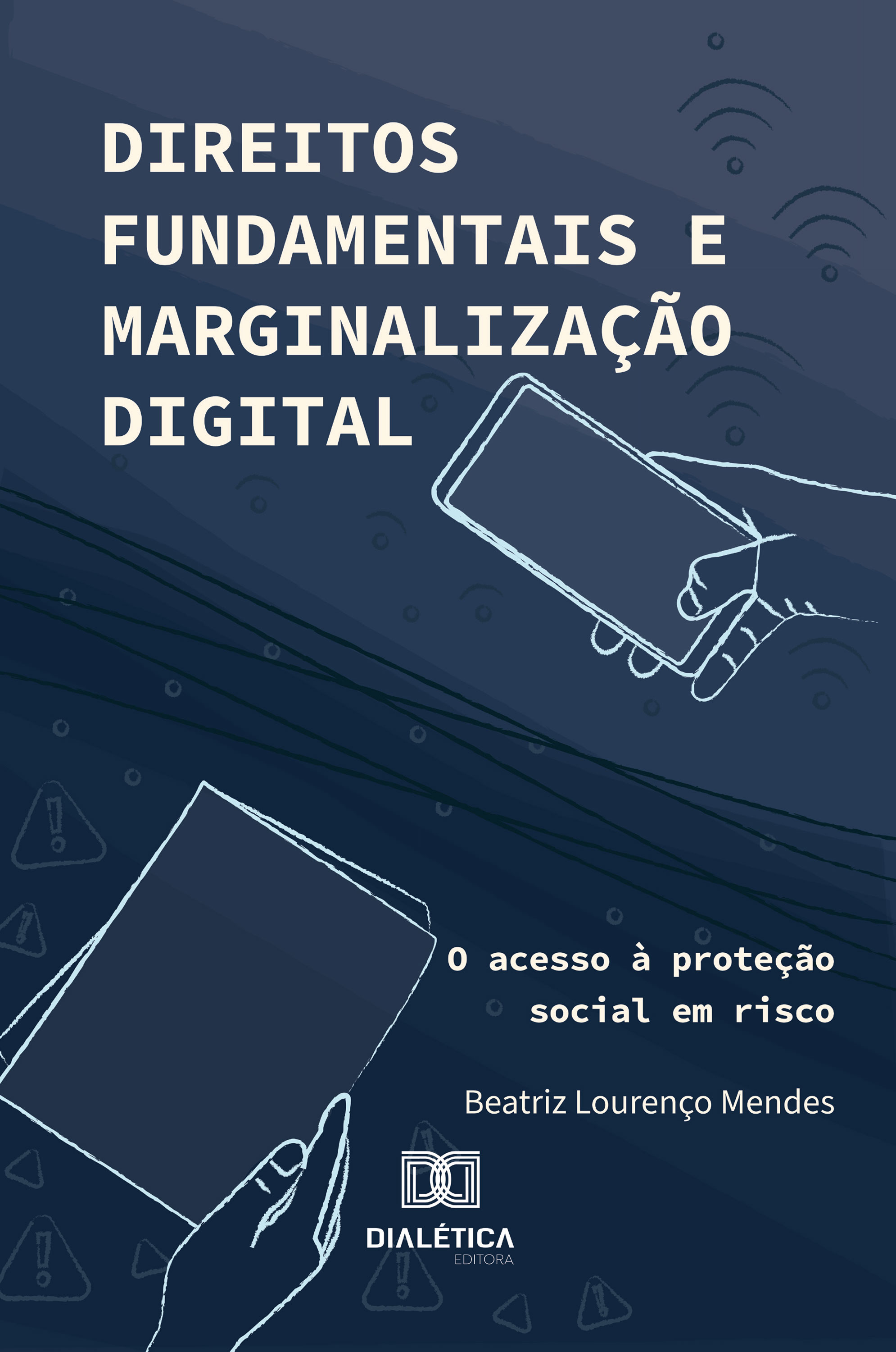 Direitos Fundamentais e Marginalização Digital