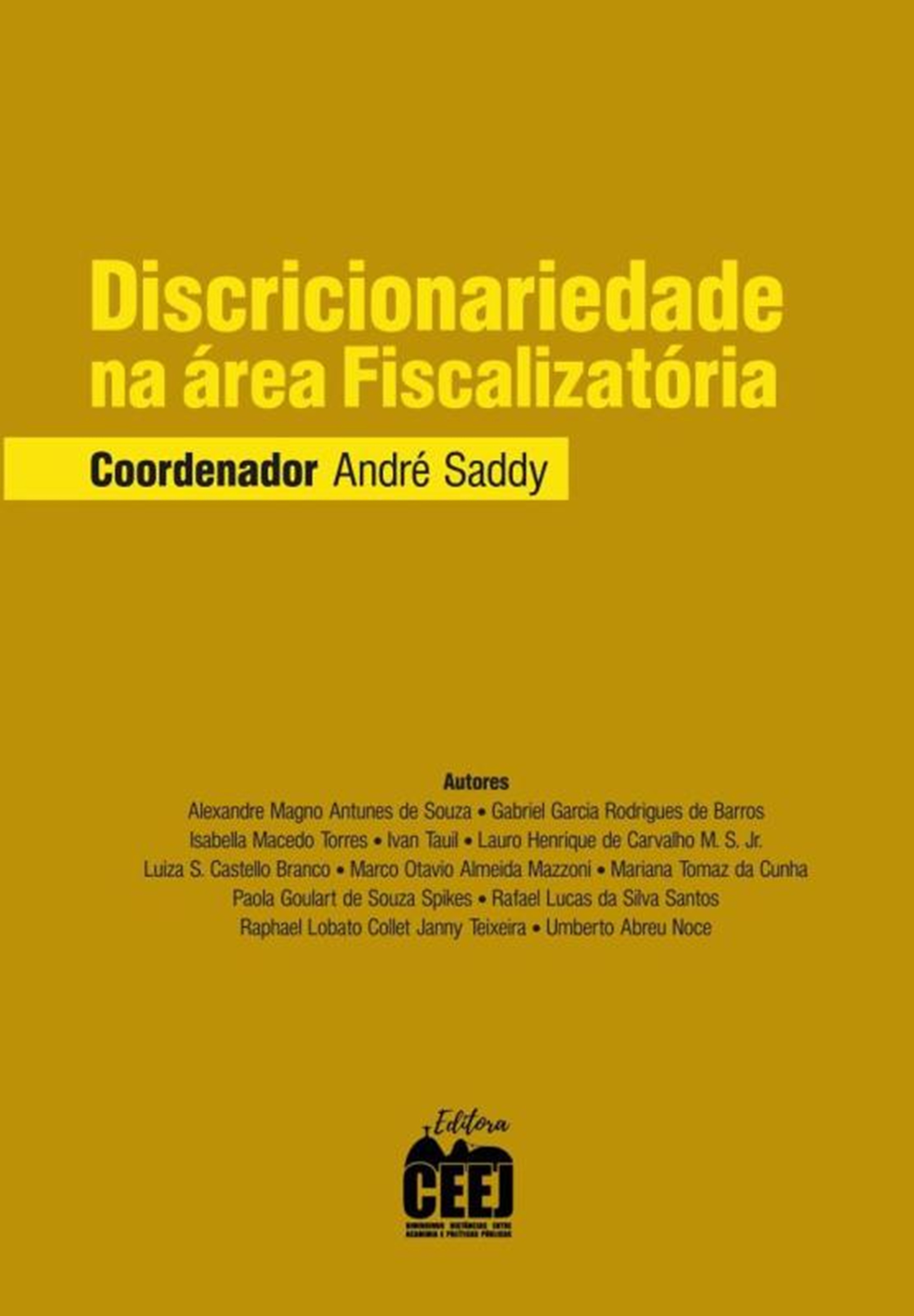 Discricionariedade na área fiscalizatória