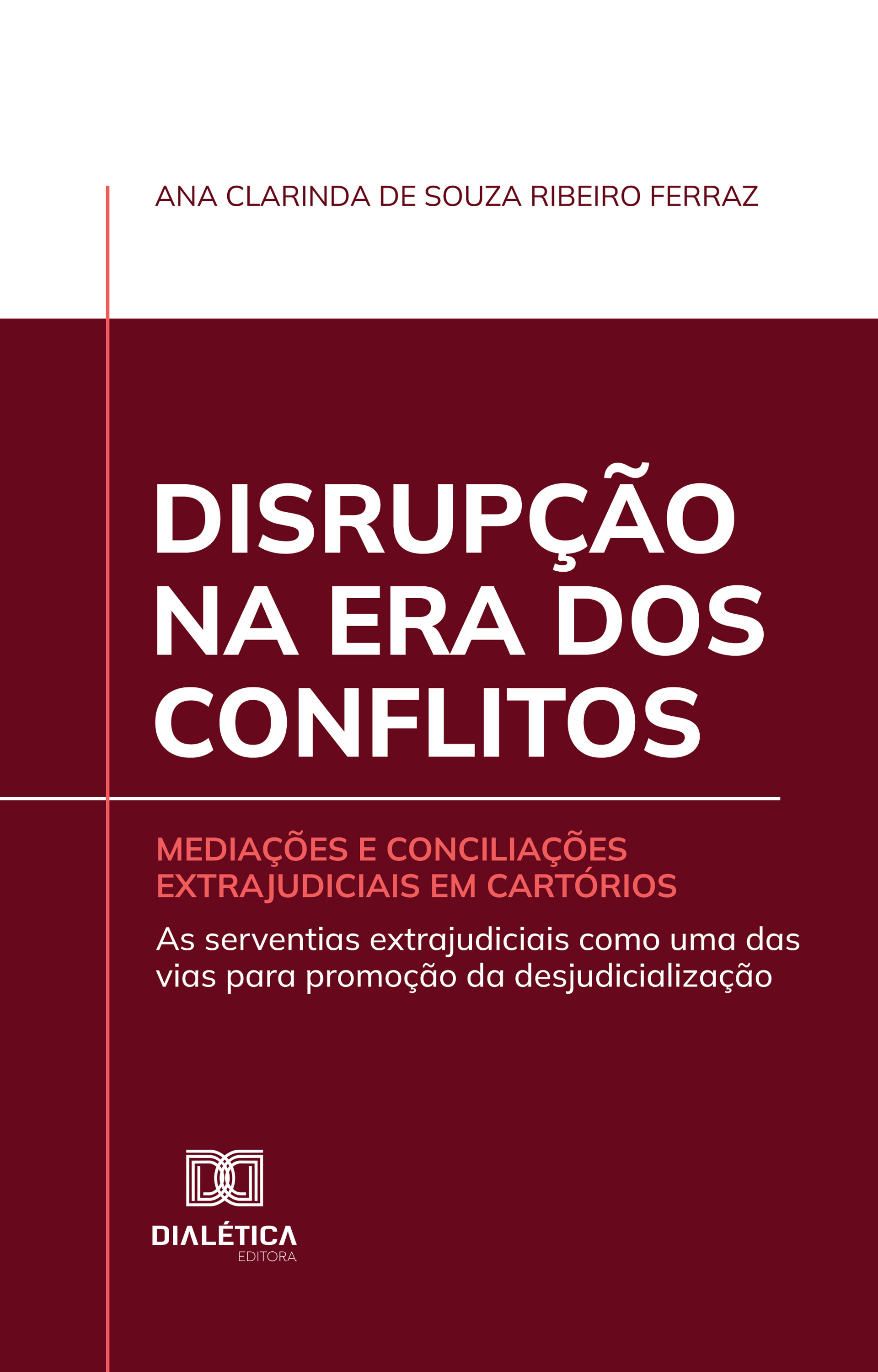 Disrupção na Era dos Conflitos: Mediações e Conciliações Extrajudiciais em Cartórios