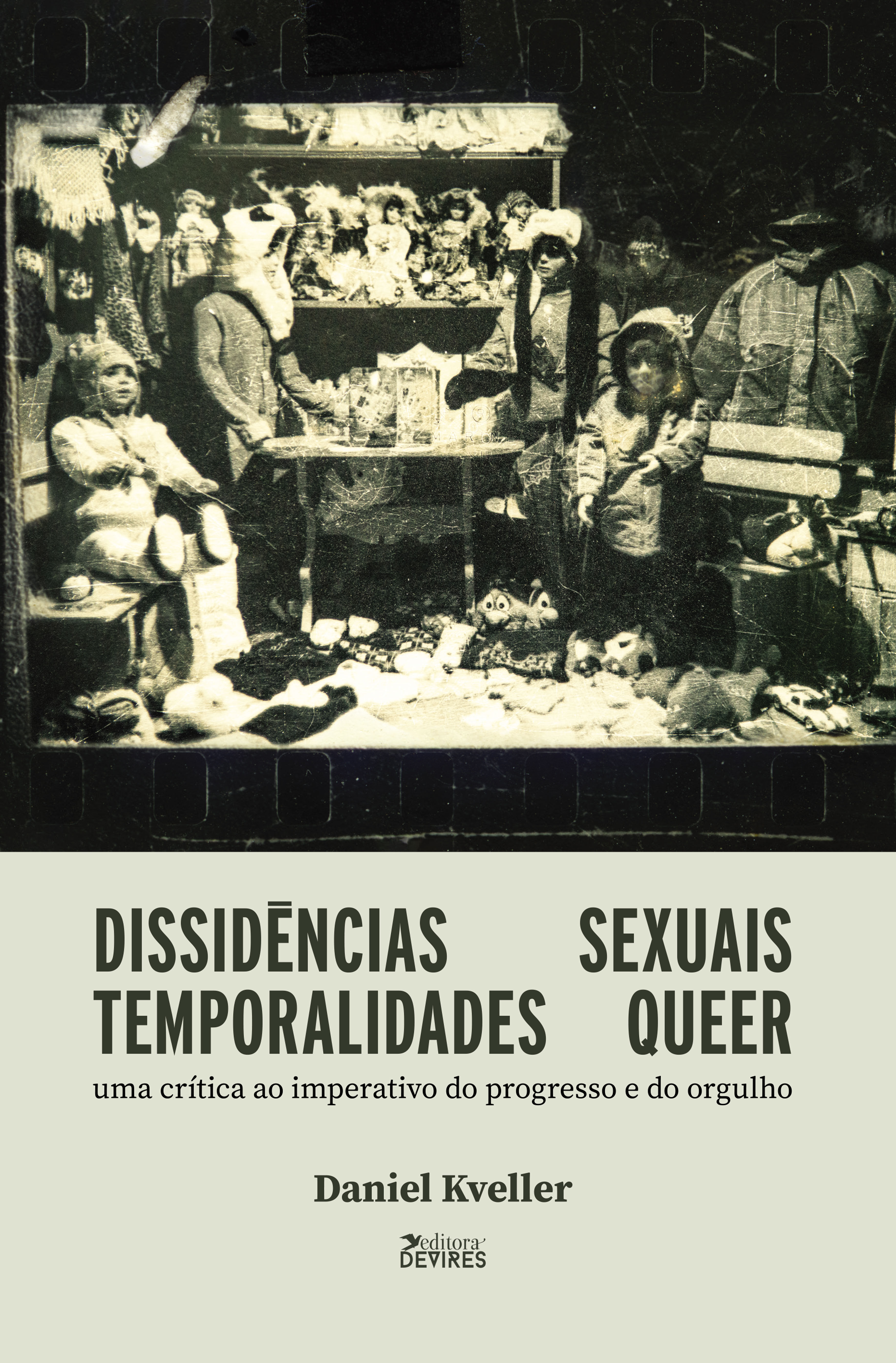 Dissidências sexuais, temporalidades queer: