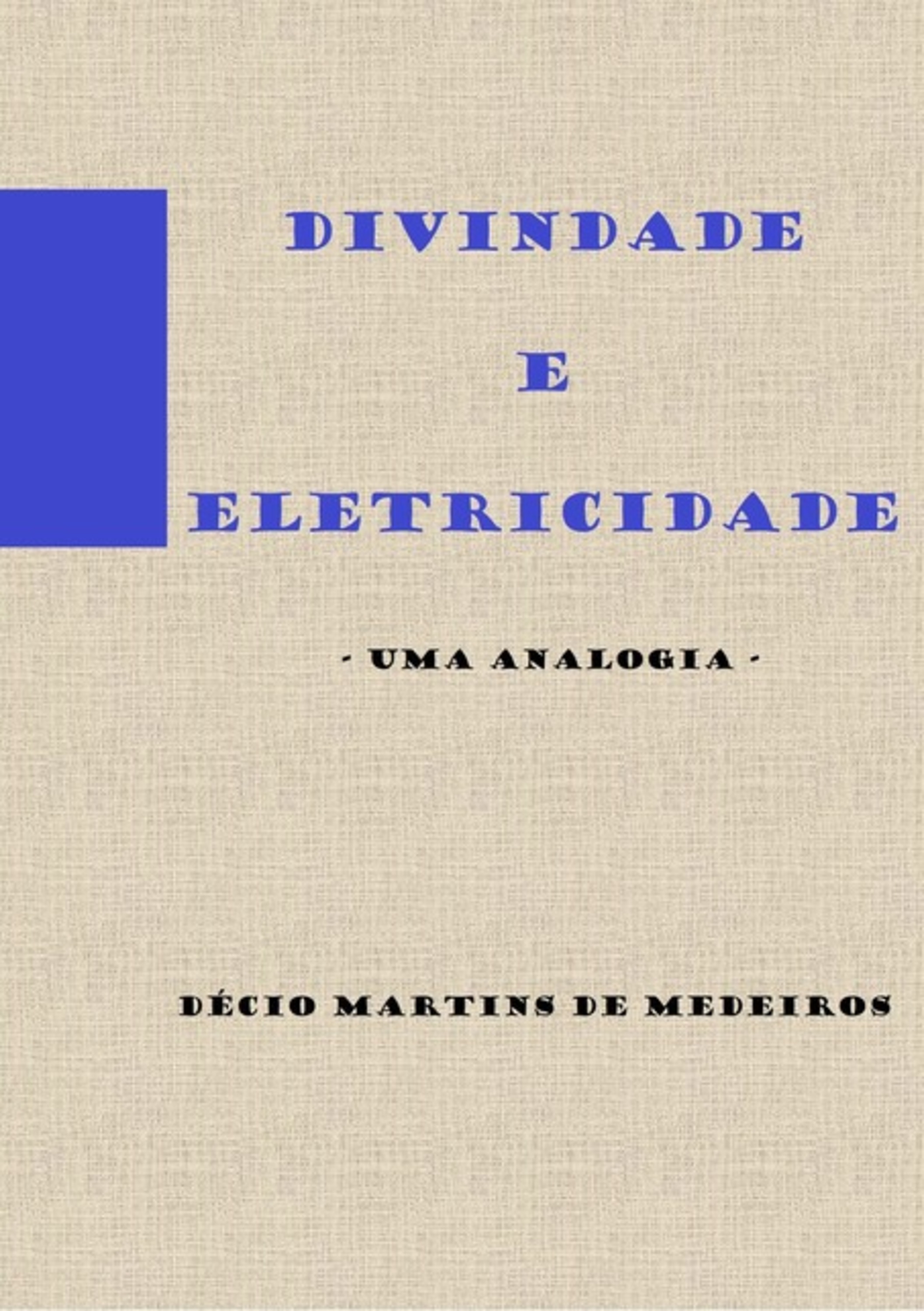 Divindade E Eletricidade