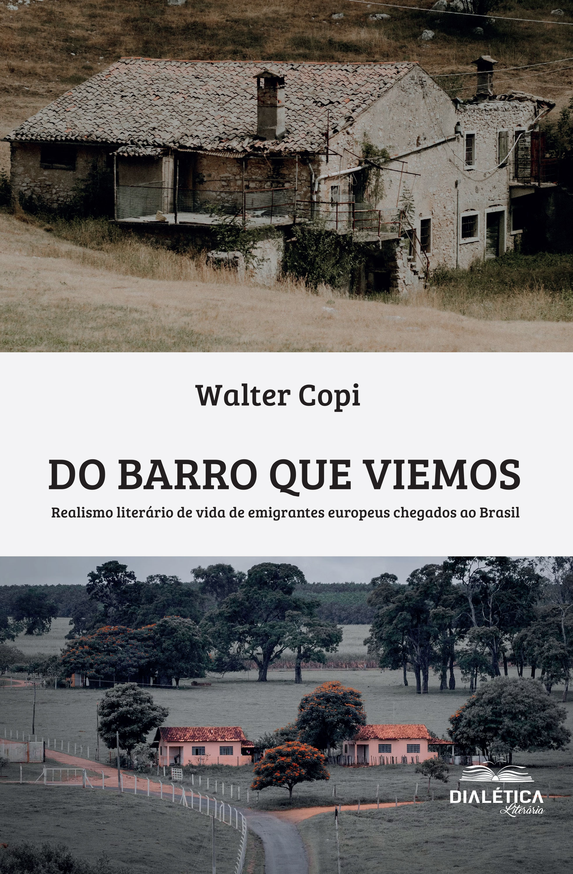 Do Barro que Viemos