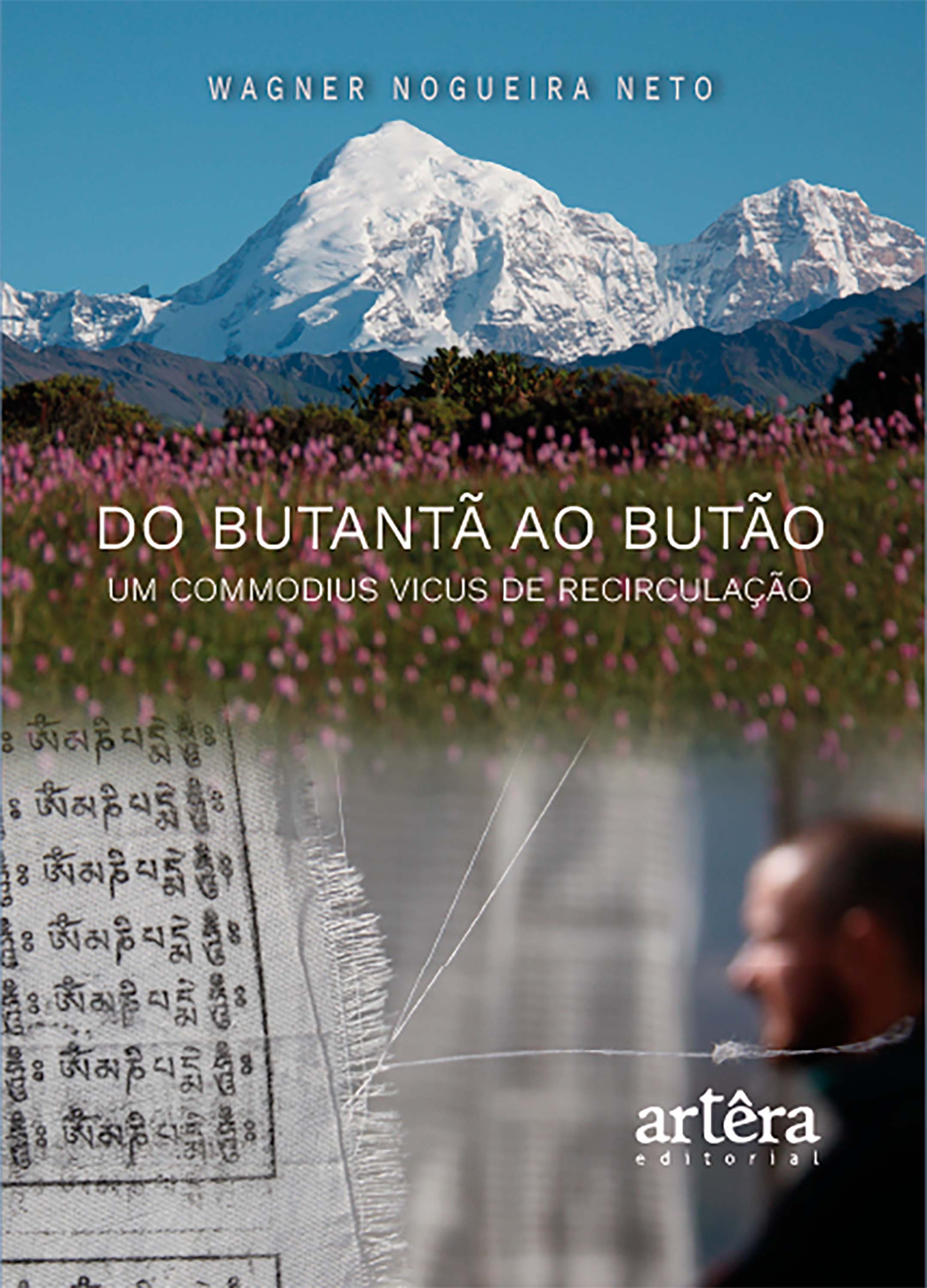 Do Butantã ao Butão: Um Commodius Vicus de Recirculação