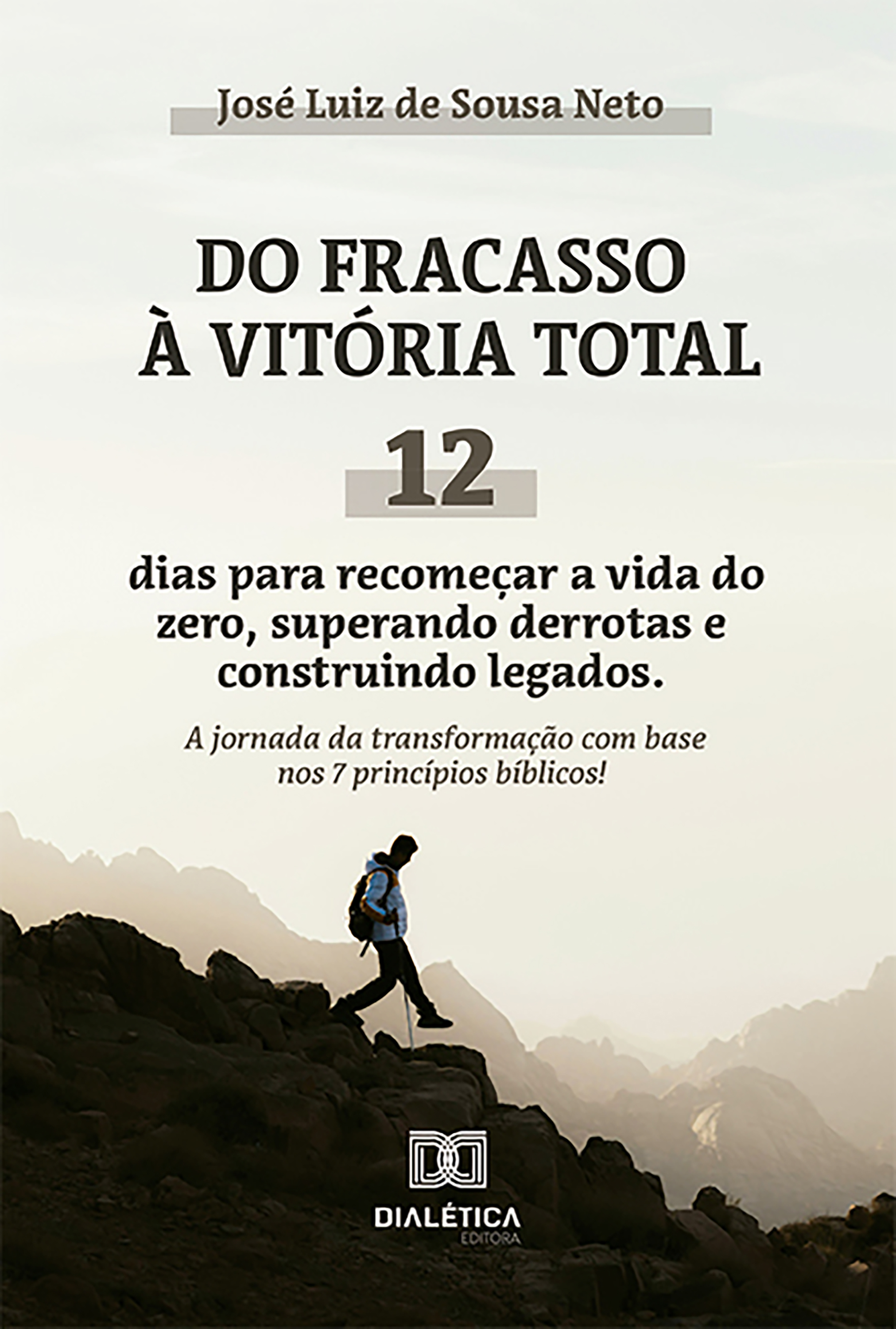 Do Fracasso à Vitória Total
