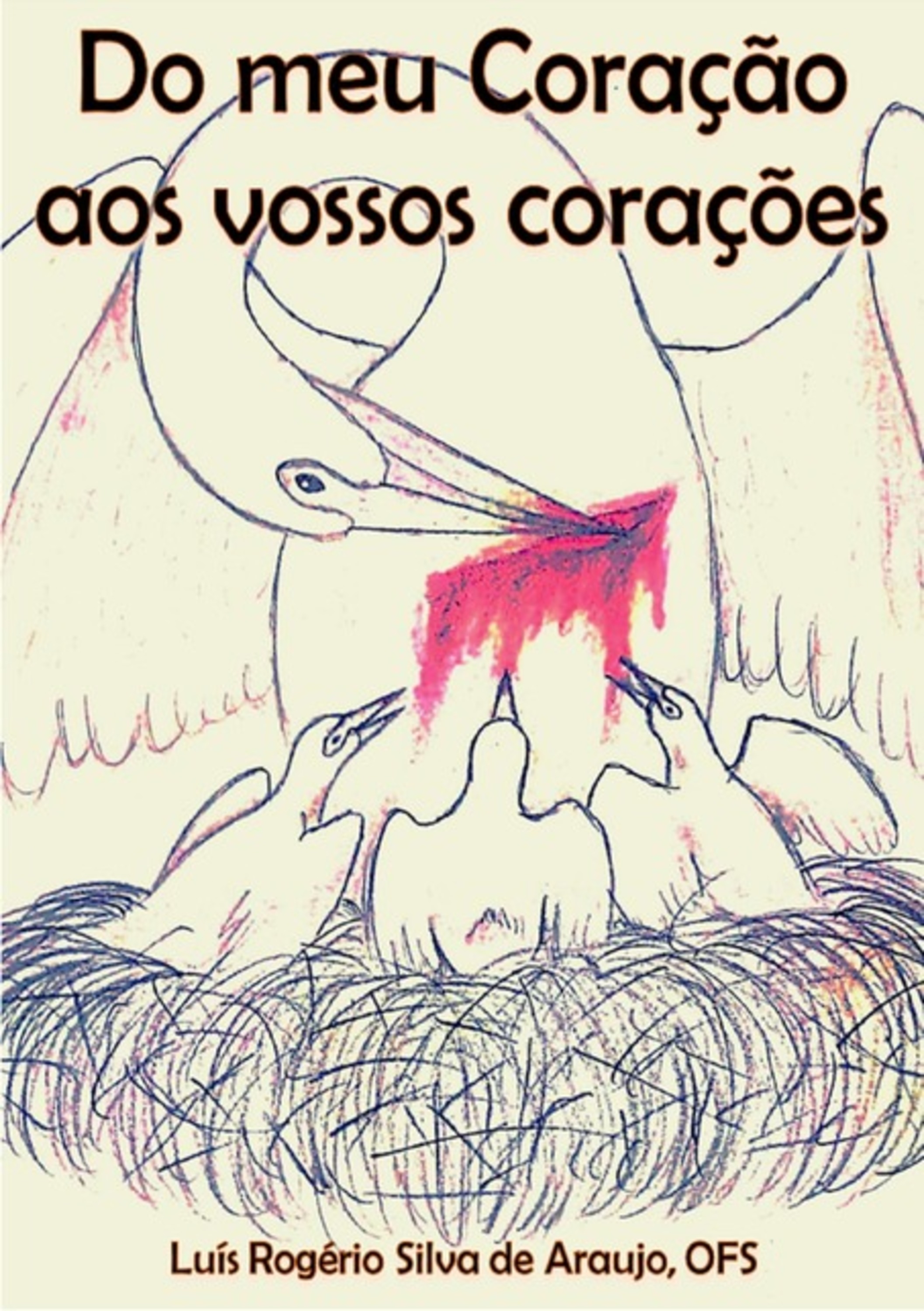 Do Meu Coração Aos Vossos Corações