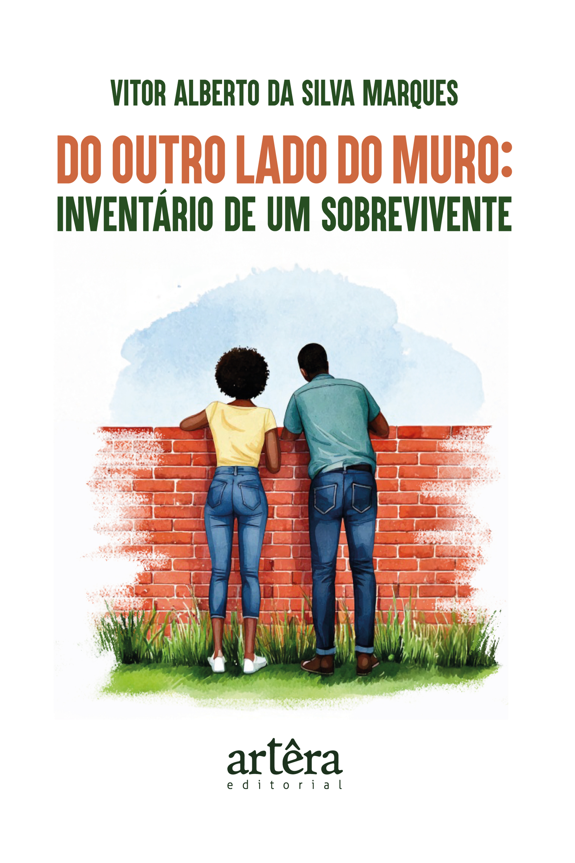 Do Outro Lado do Muro: Inventário de um Sobrevivente