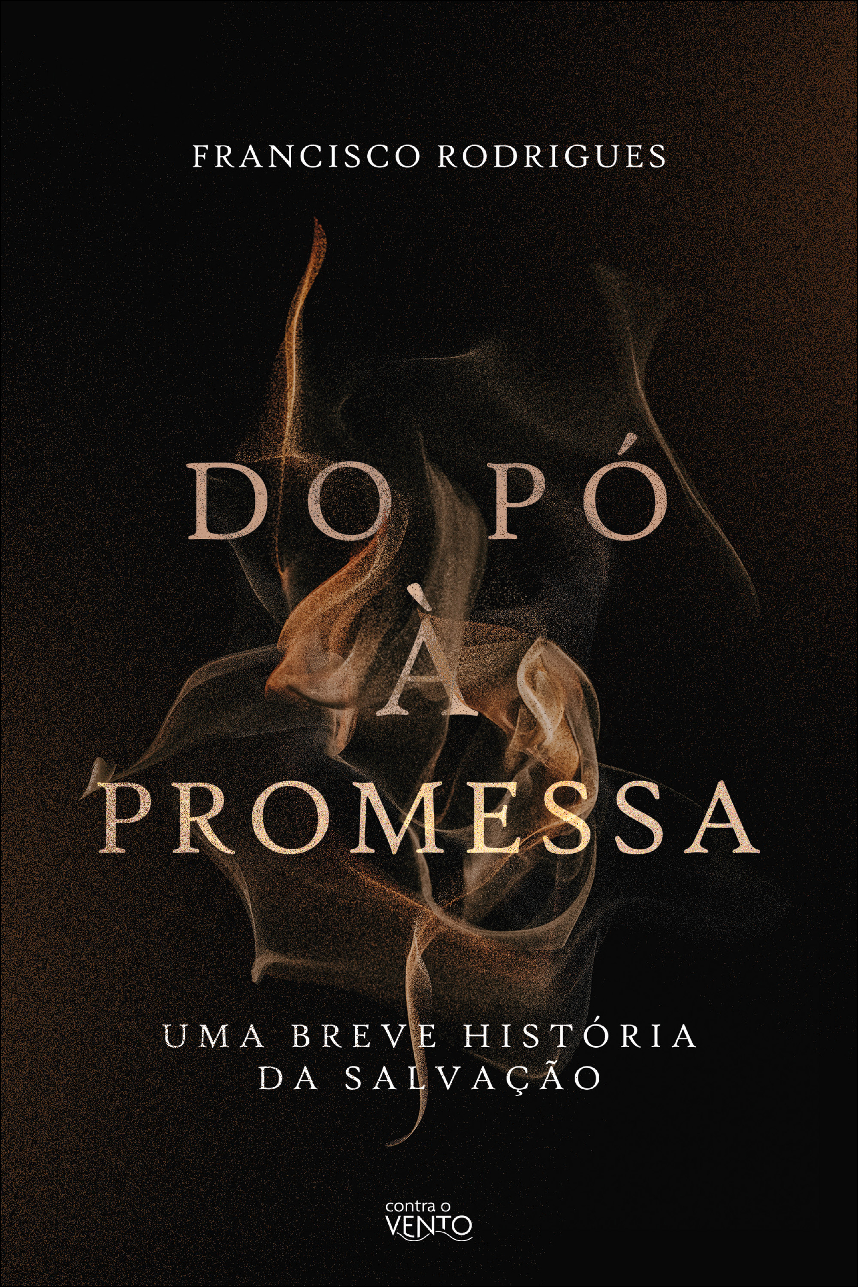 Do pó à promessa