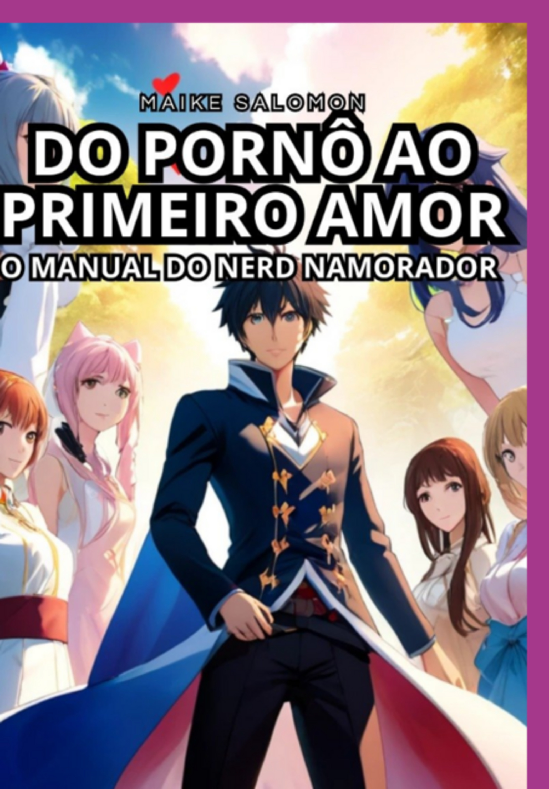 Do Porno Ao Primeiro Amor