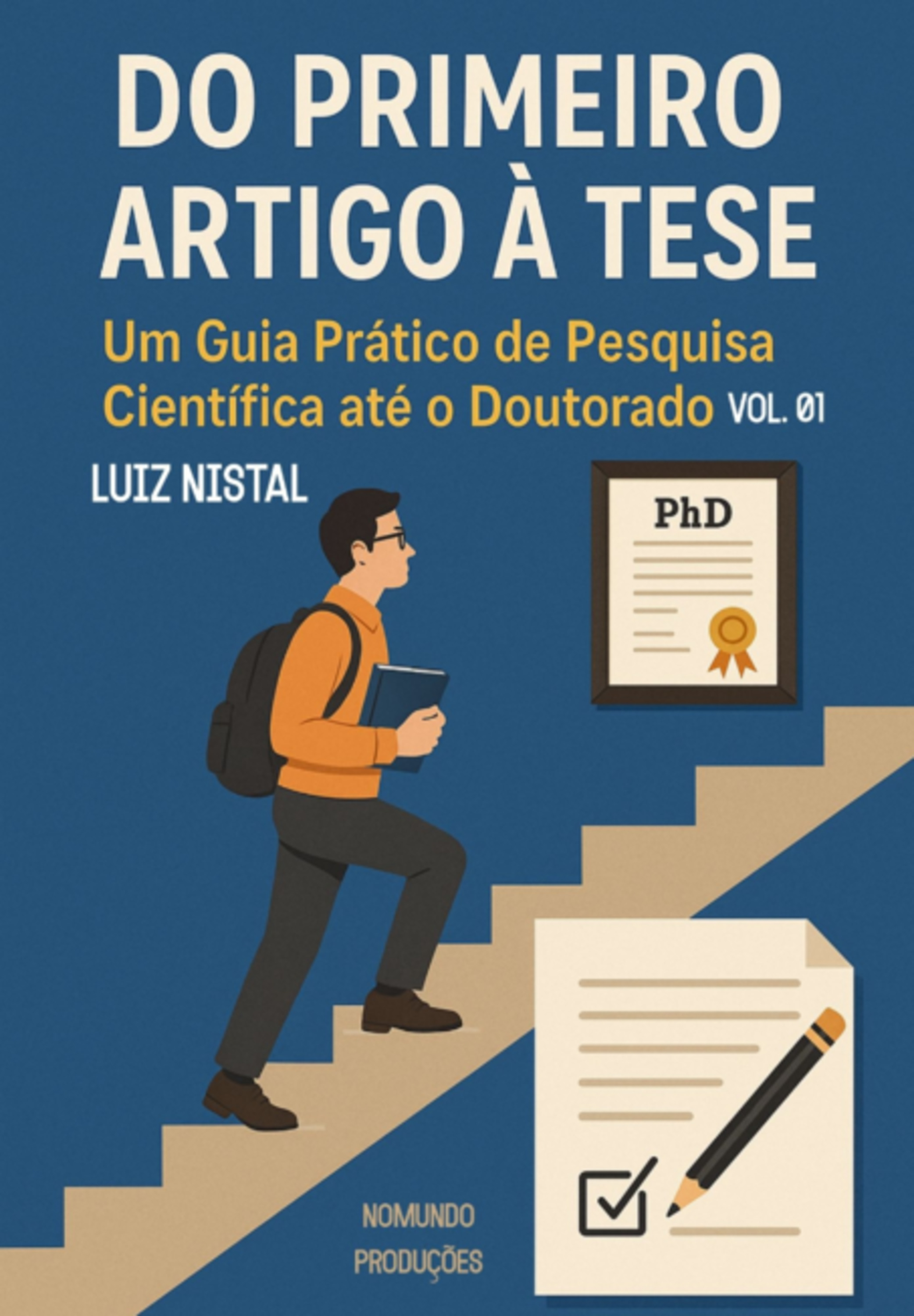 Do Primeiro Artigo À Tese