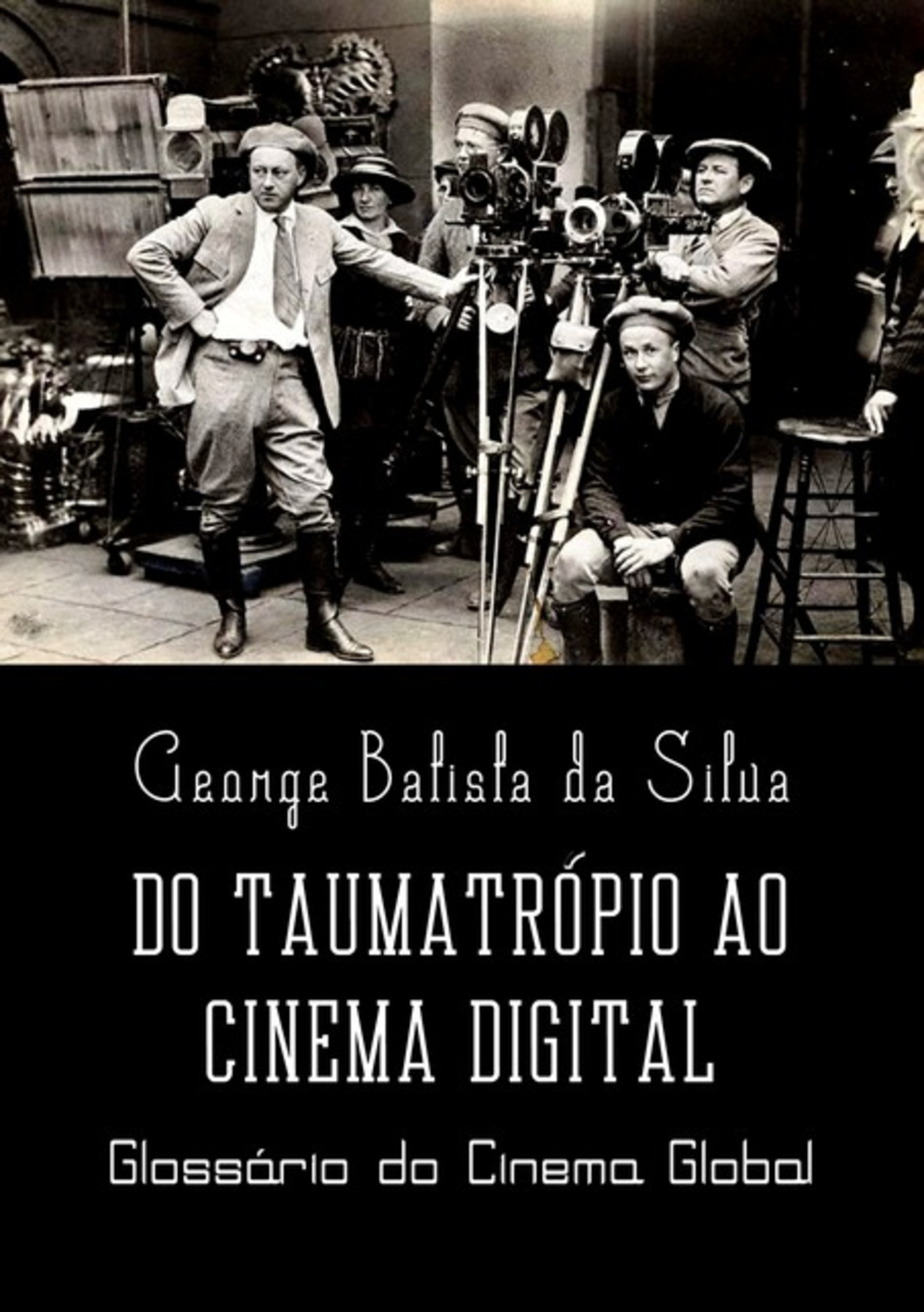 Do Taumatrópio Ao Cinema Digital
