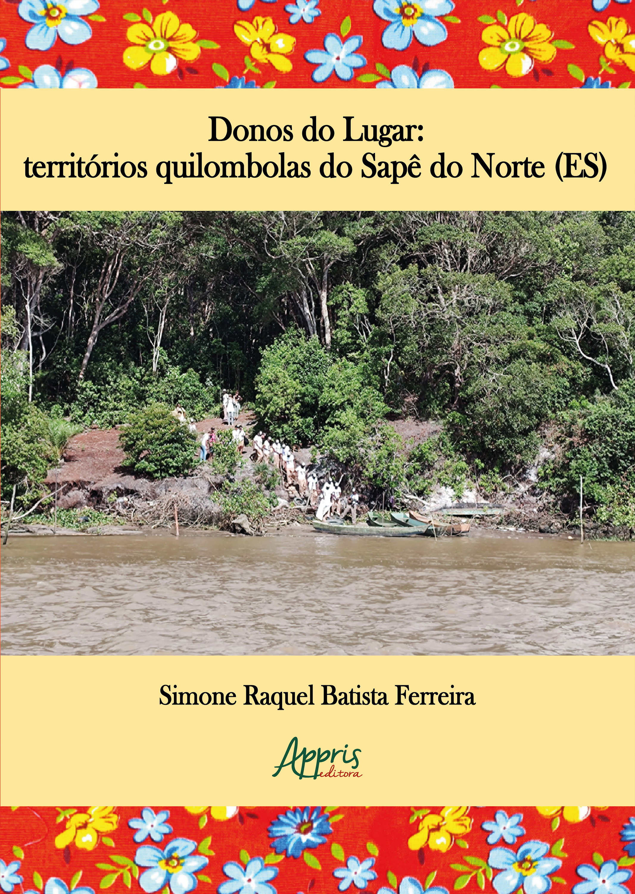 Donos do Lugar: Territórios Quilombolas do Sapê do Norte (ES)