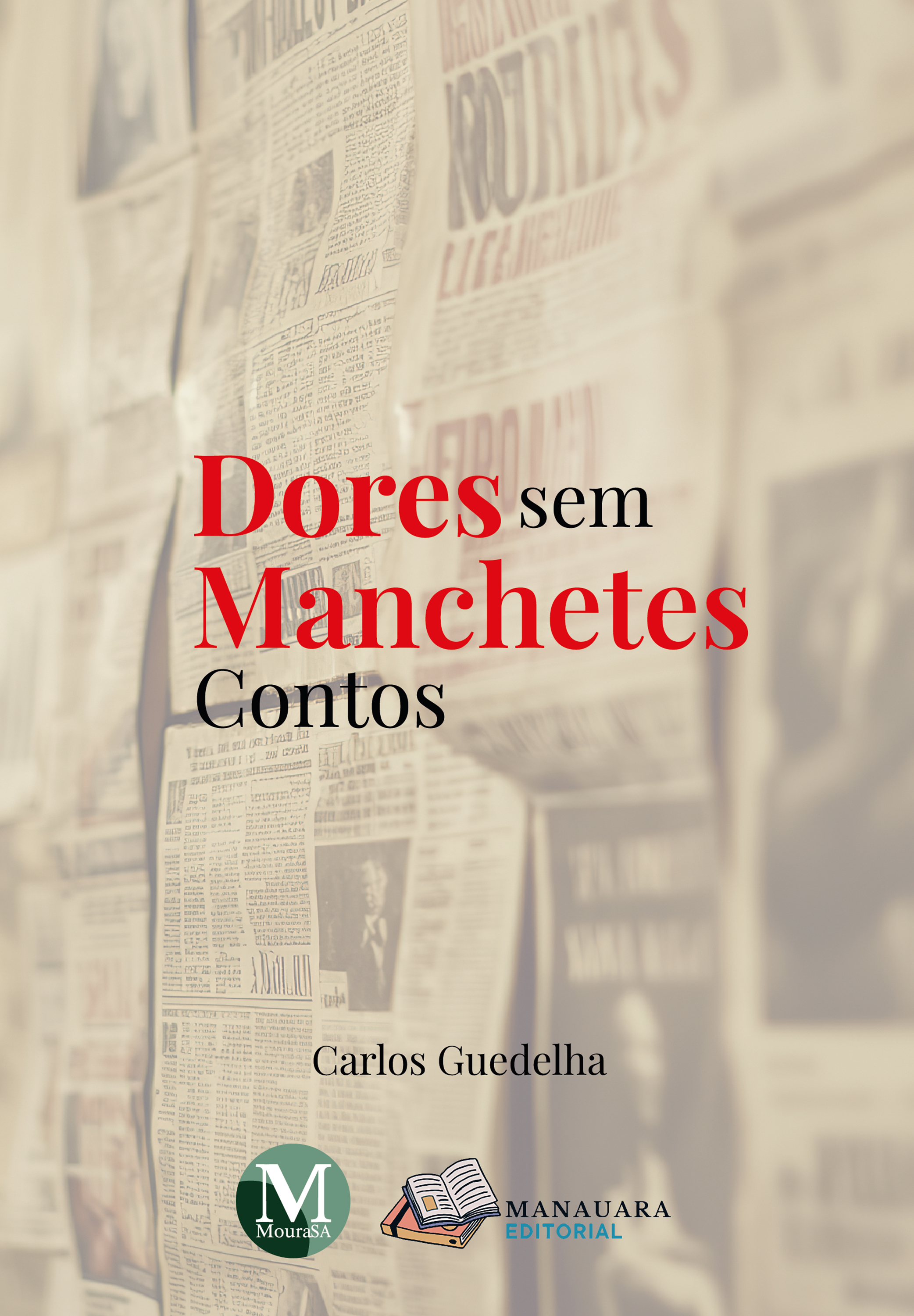 Dores sem Manchetes - Contos
