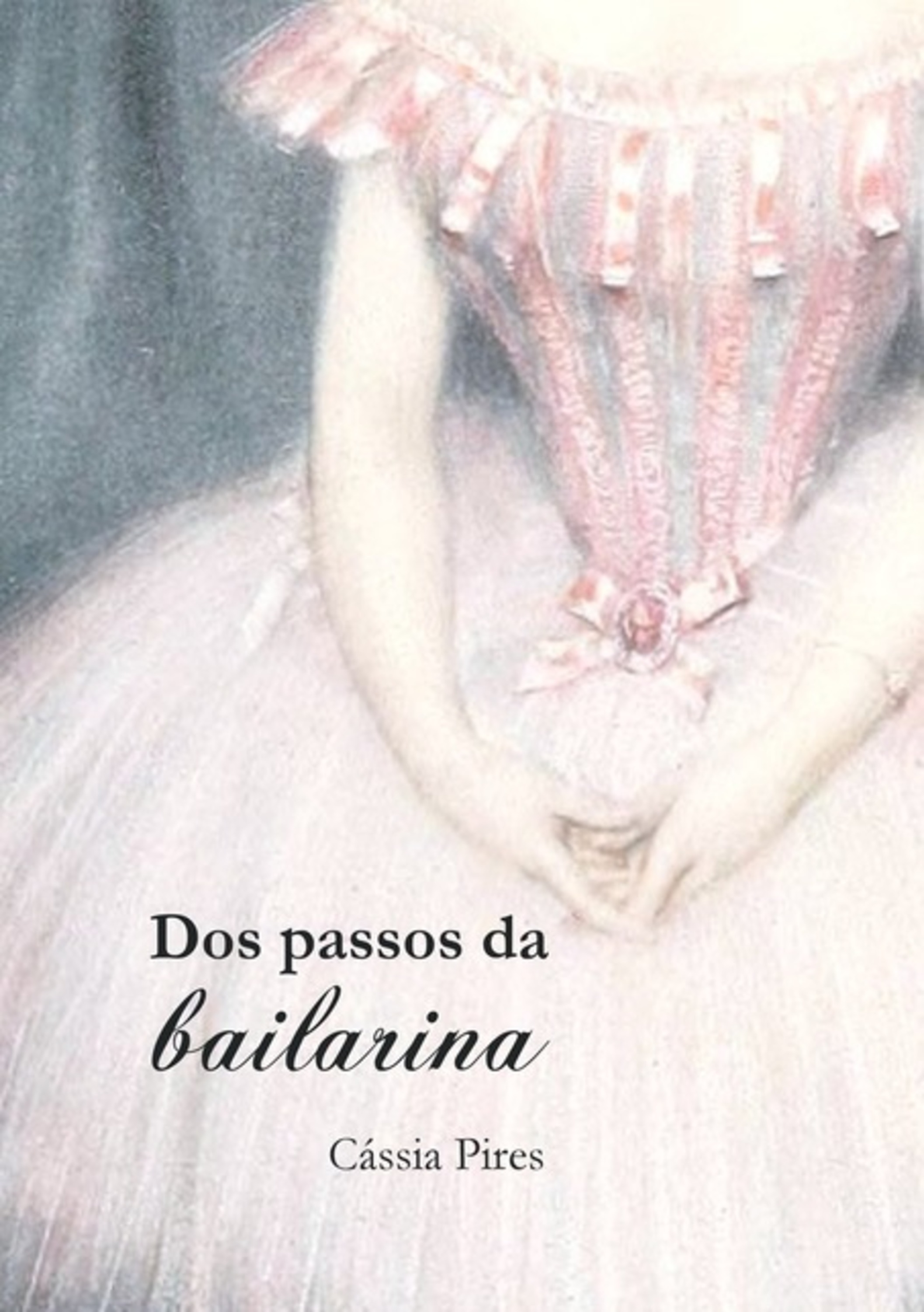 Dos Passos Da Bailarina