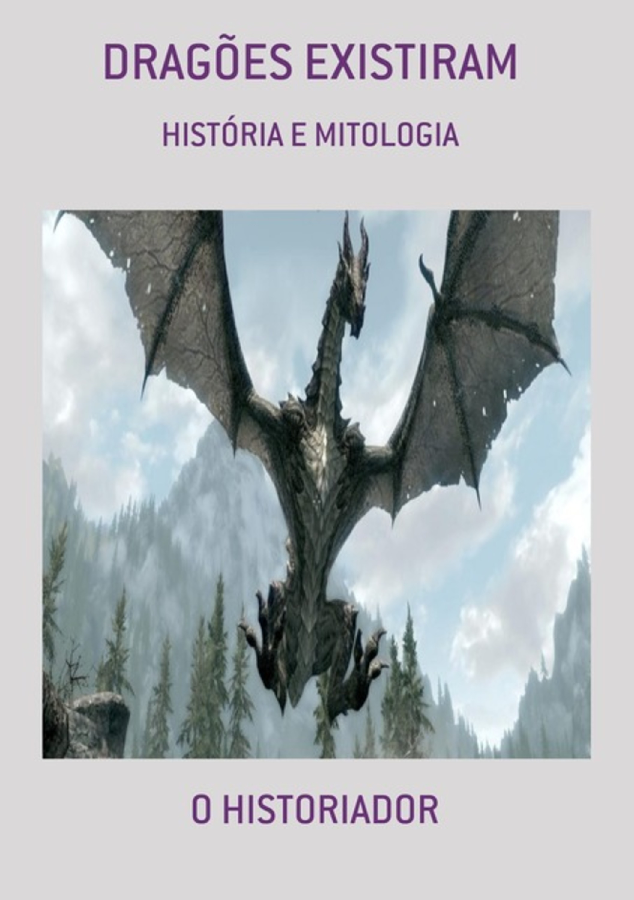Dragões Existiram