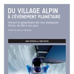 Du village alpin à l'événement planétaire