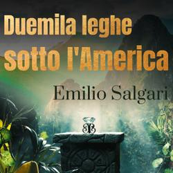 Duemila leghe sotto l'America