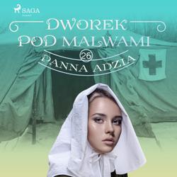 Dworek pod Malwami 26 - Panna Adzia