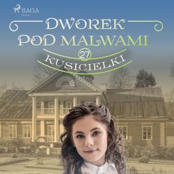 Dworek pod Malwami 27 - Kusicielki