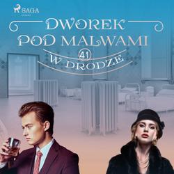 Dworek pod Malwami 41 - W drodze