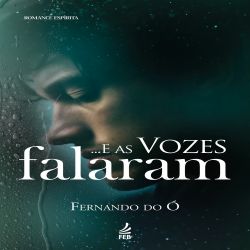 E as vozes falaram