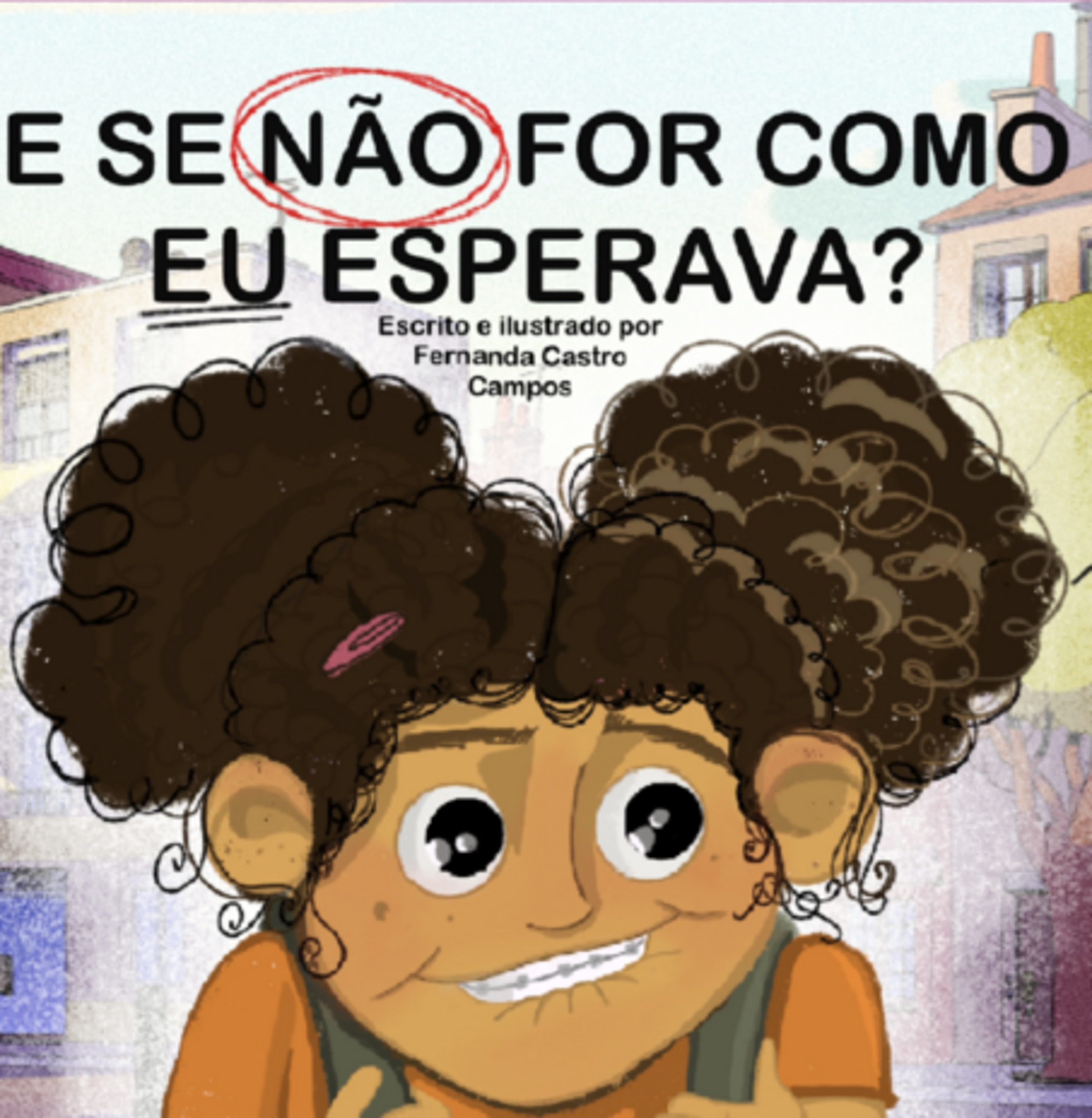 E Se Não For Como Eu Esperava