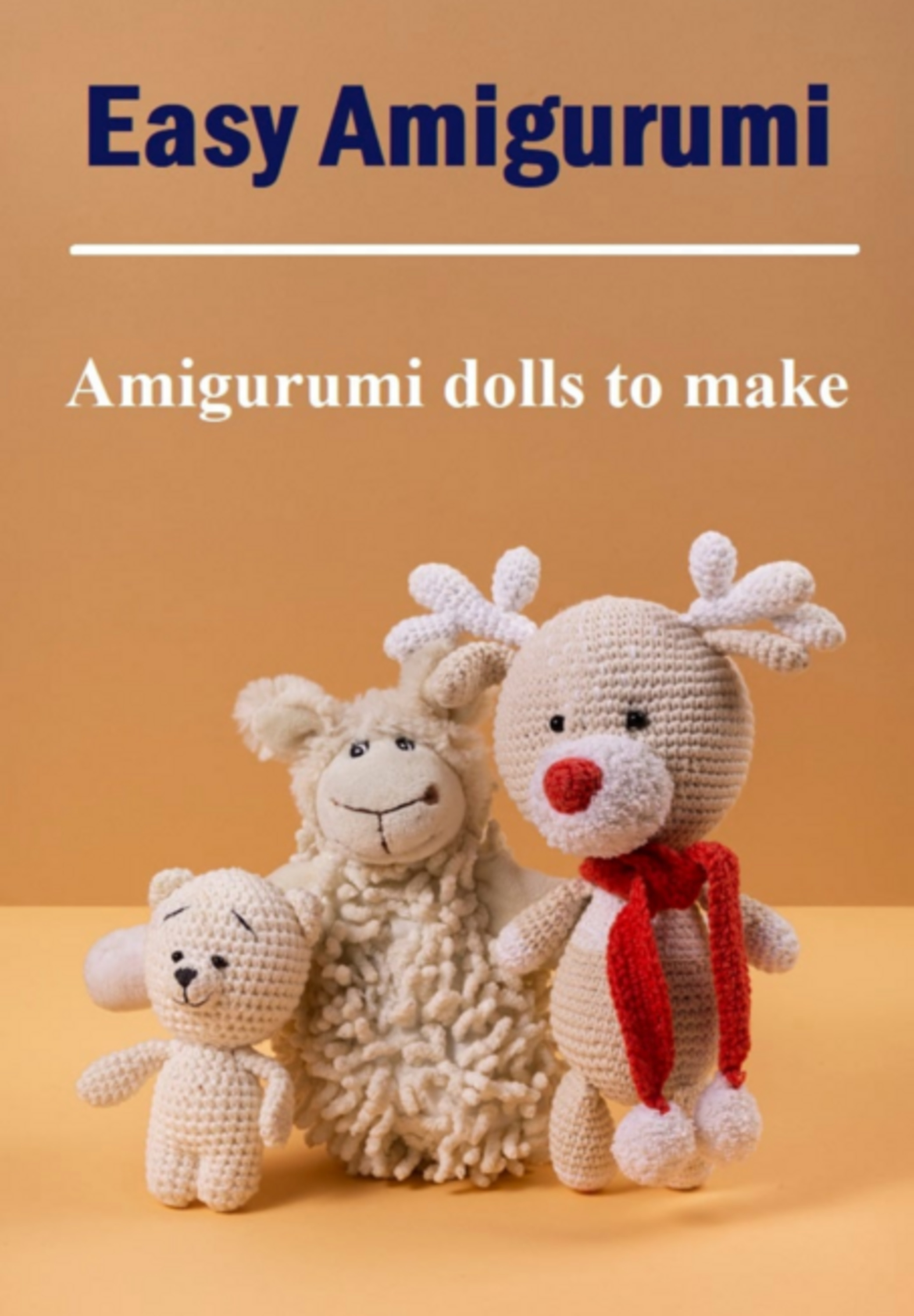 Easy Amigurumi - Amigurumi Dolls To Make