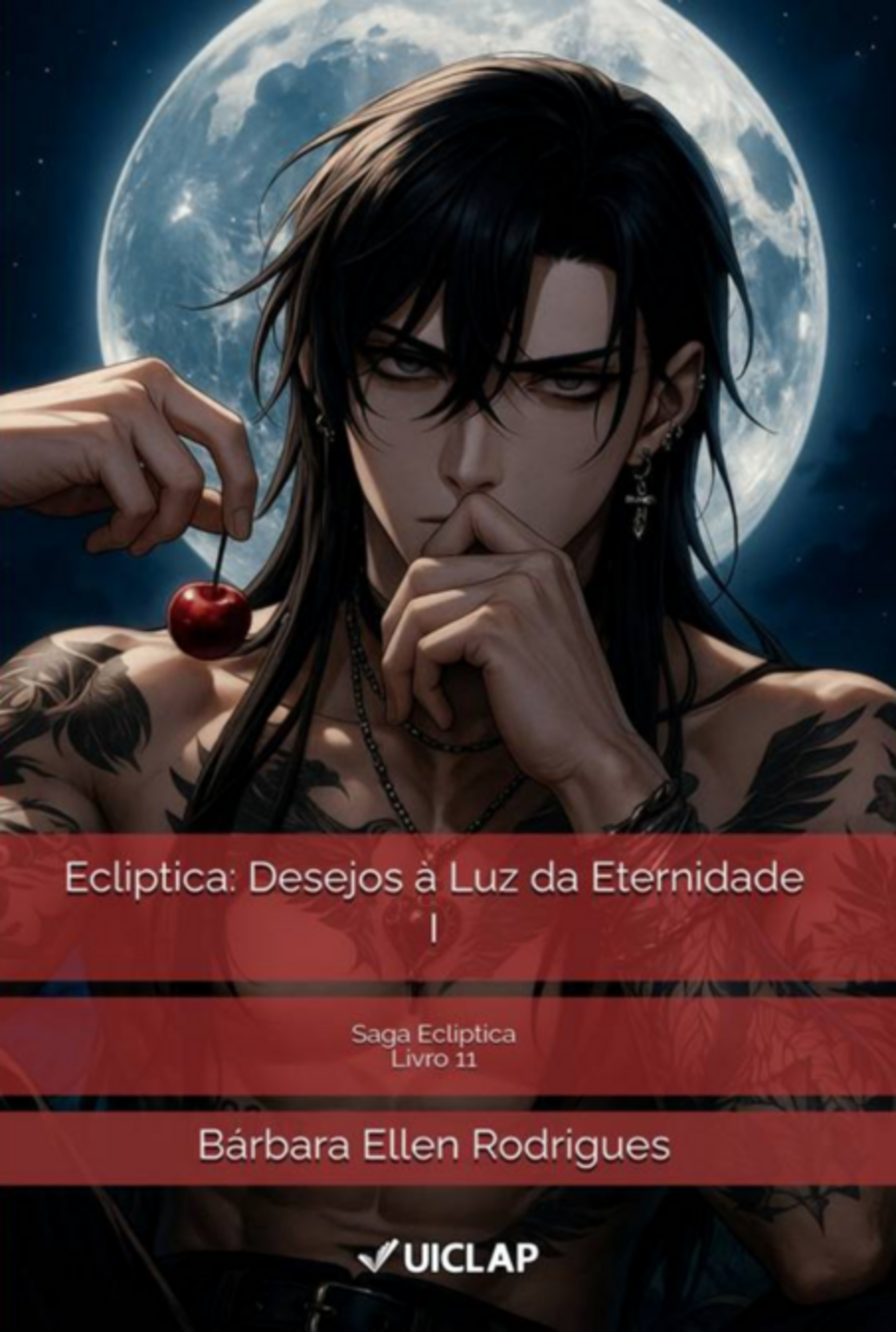 Ecliptica: Desejos À Luz Da Eternidade: Contos Eróticos I