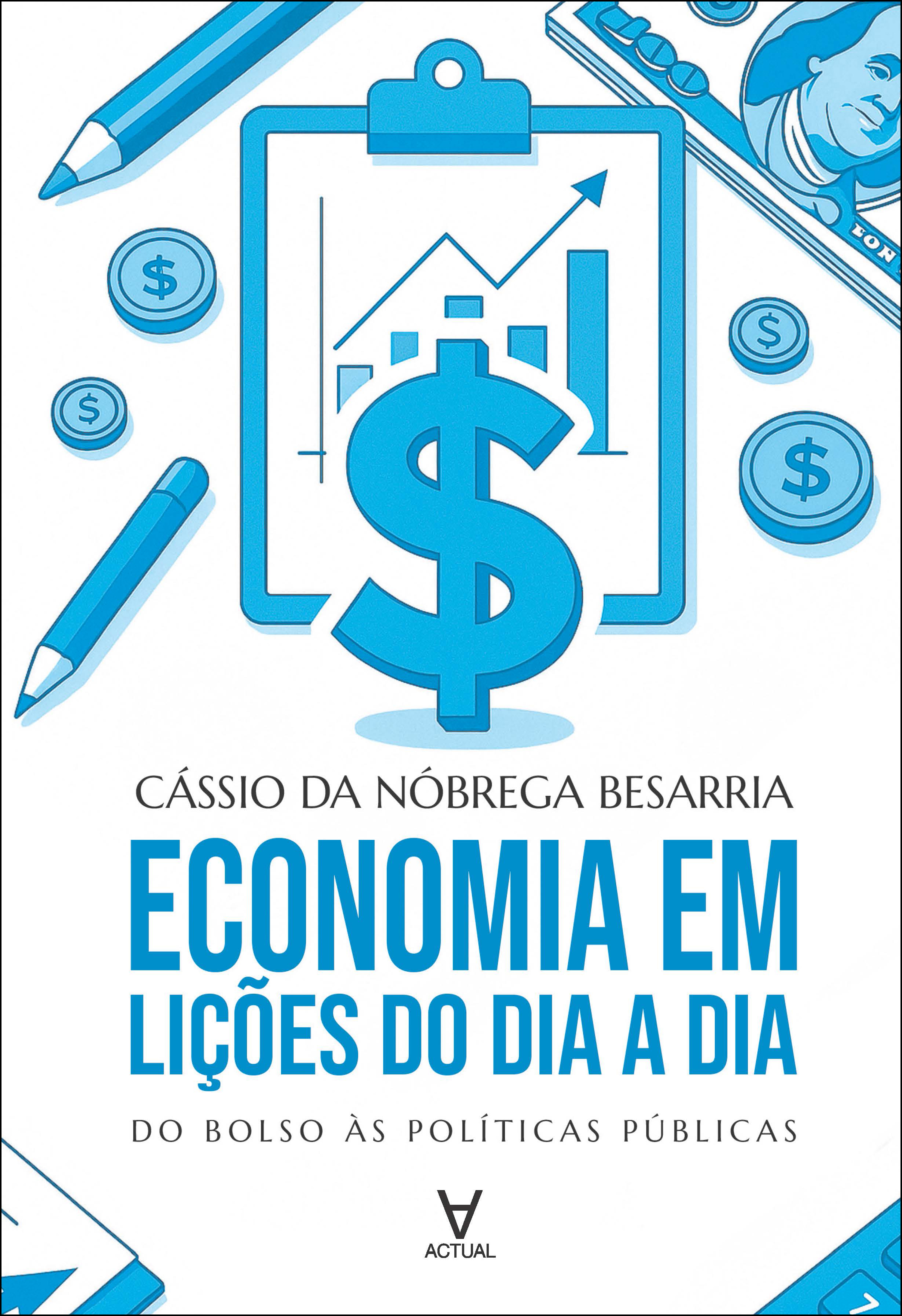Economia em lições do dia a dia