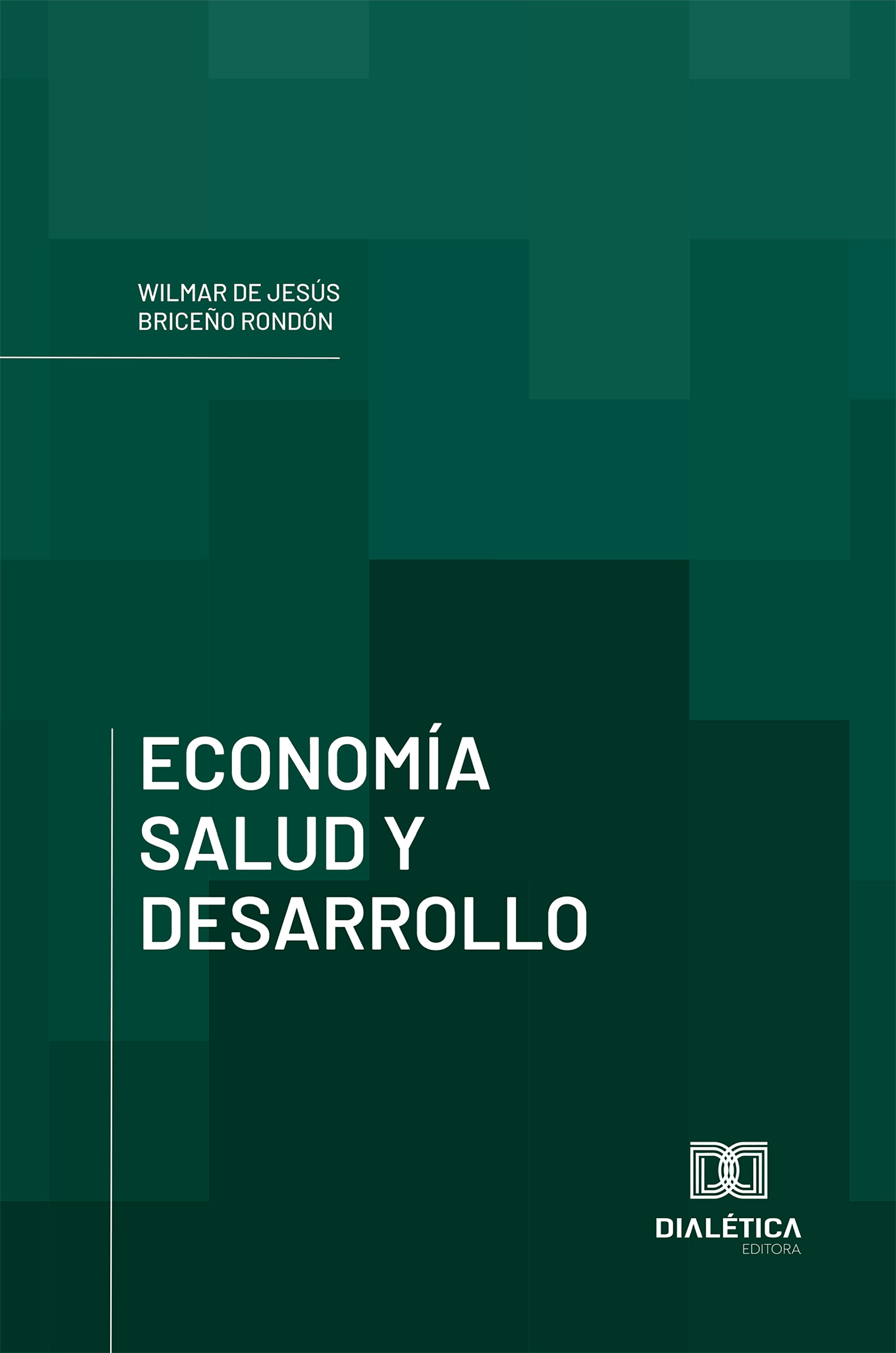 Economía Salud y Desarrollo