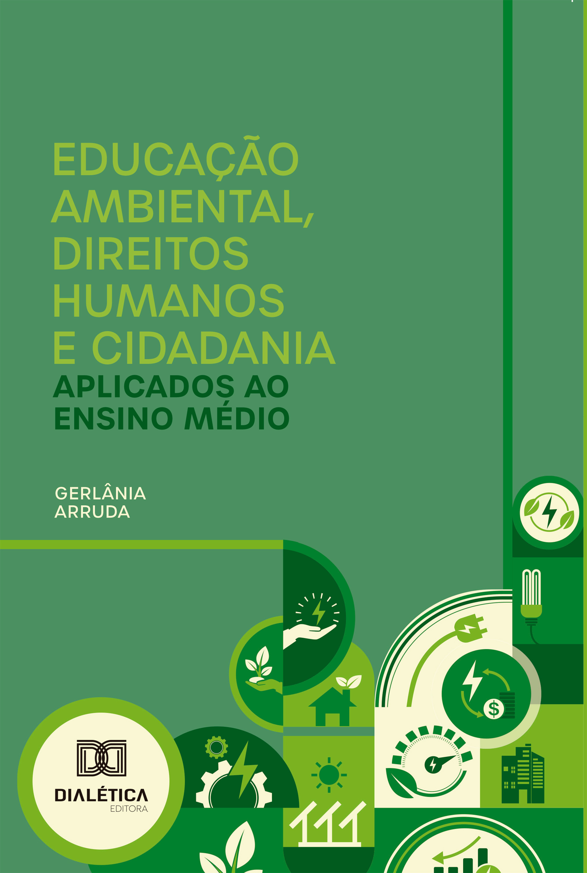 Educação Ambiental, Direitos Humanos e Cidadania Aplicados ao Ensino Médio