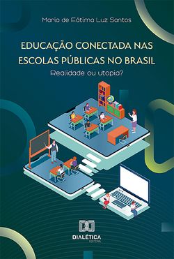Educação Conectada nas Escolas Públicas no Brasil