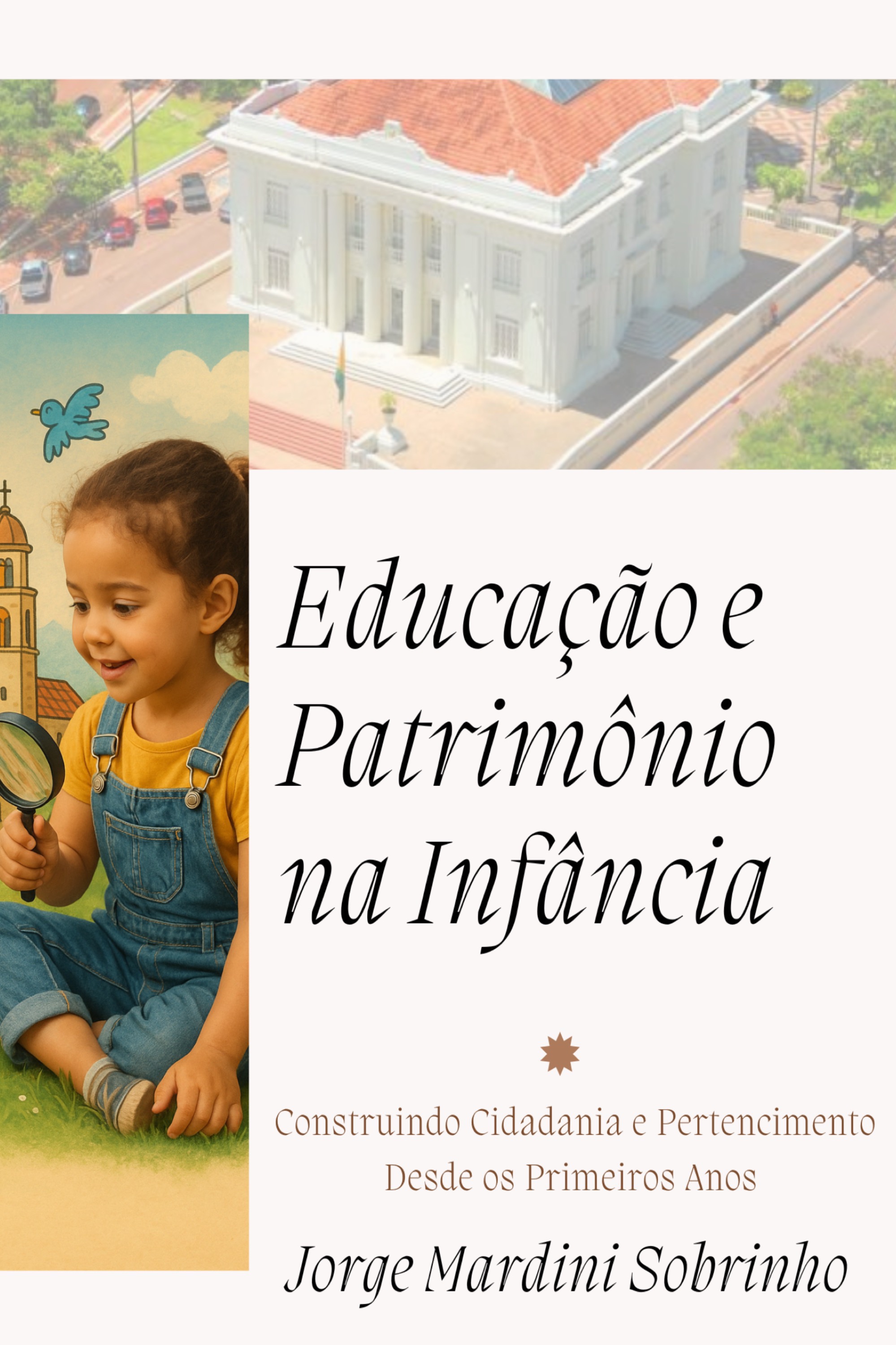 Educação e Patrimônio na Infância