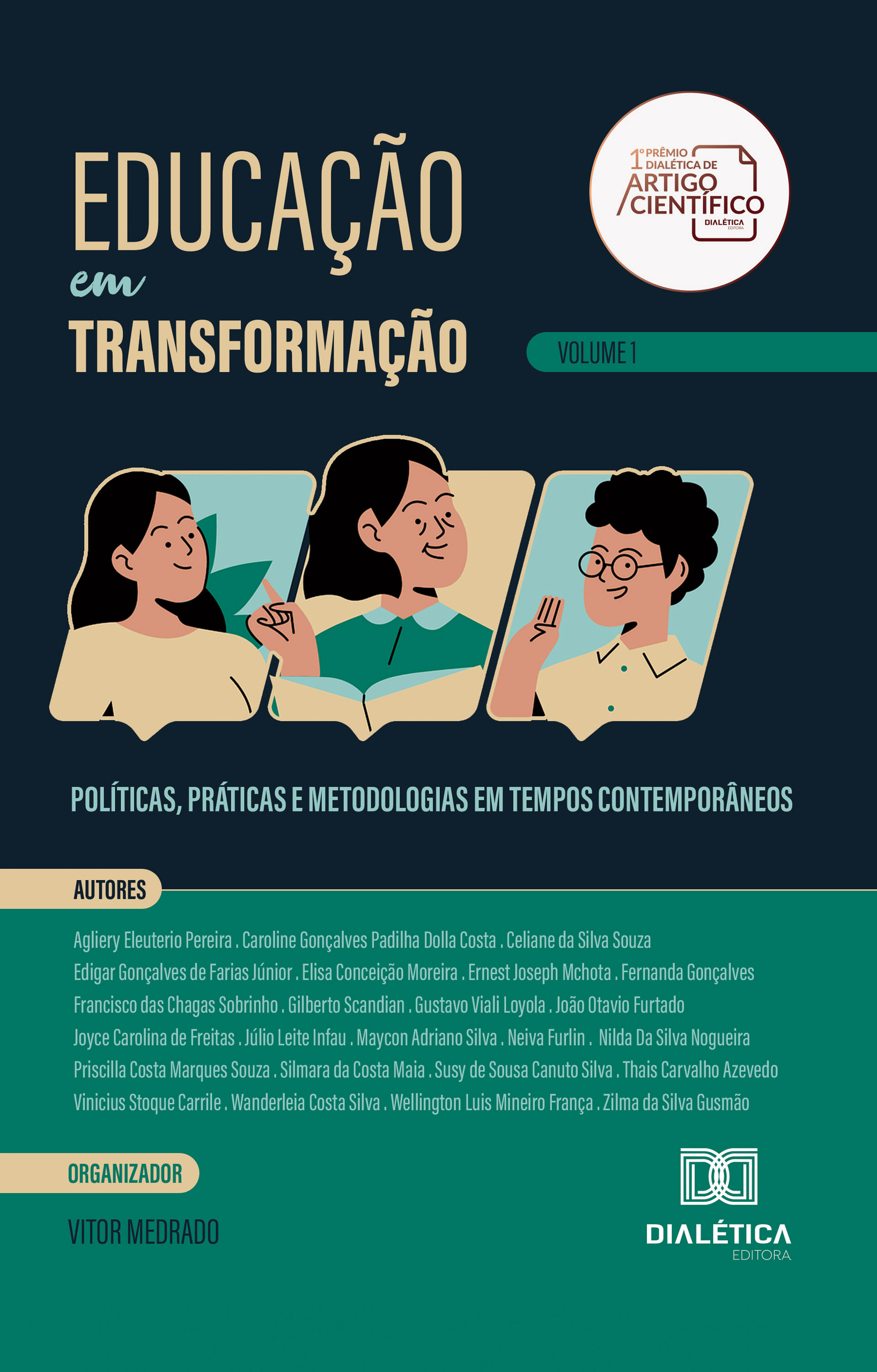 Educação em Transformação: políticas, práticas e metodologias em tempos contemporâneos