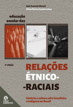 Educação escolar das relações étnico-raciais: